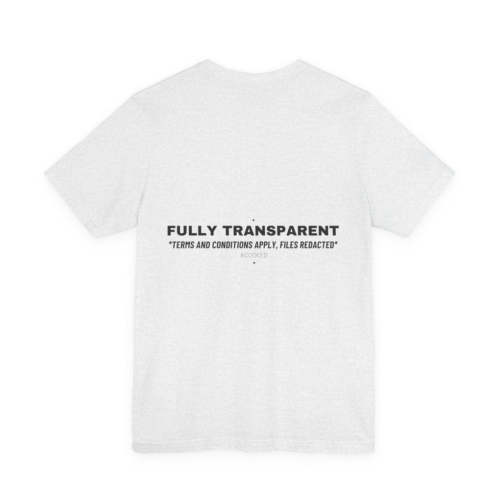 Fully Transparent - Trendy Teez Funny Tee (Back Print) mockup