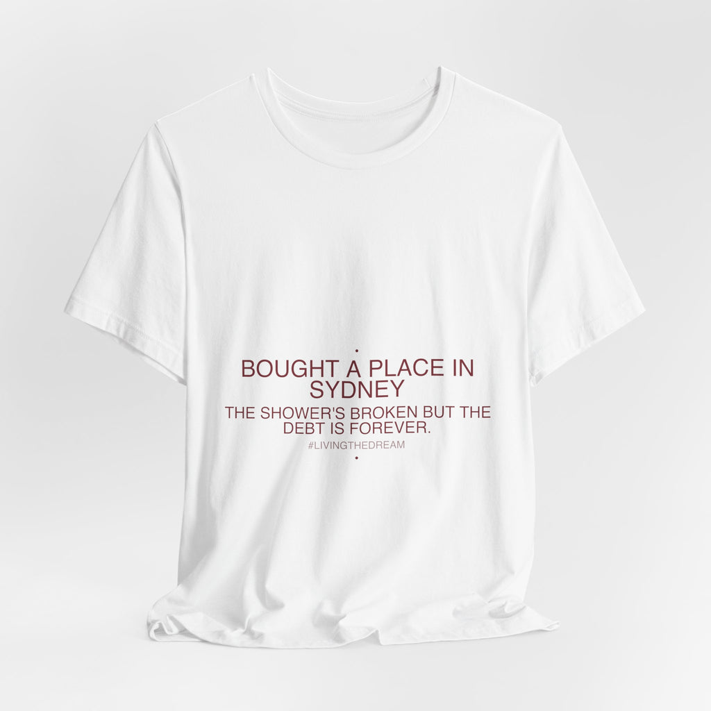 Bought A Place In Sydney - Trendy Teez Funny Tee mockup