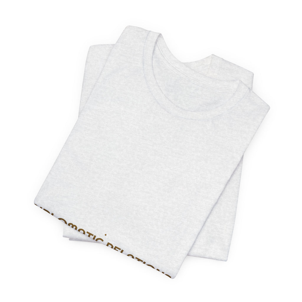 Diplomatic Relations - Trendy Teez Funny Tee mockup