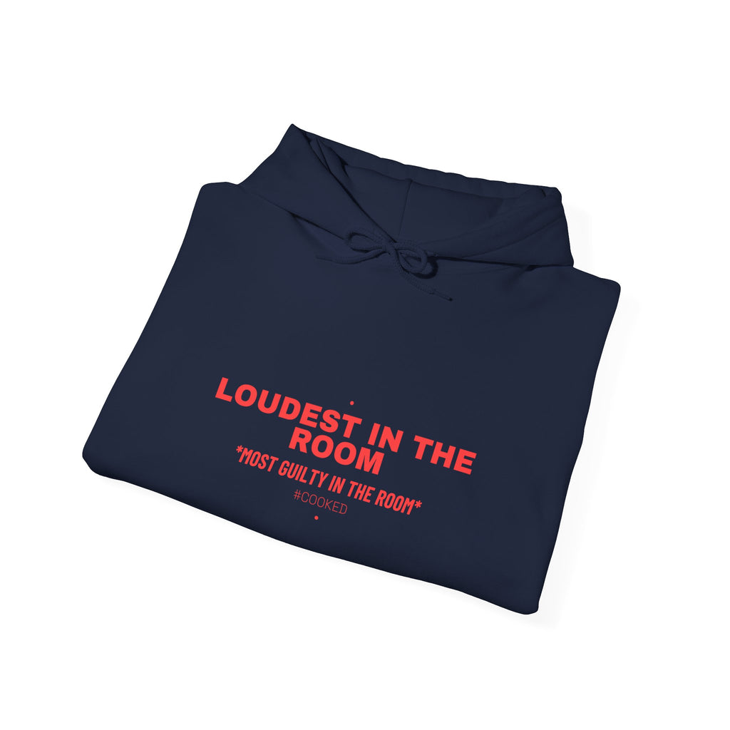 Loudest In The Room - Trendy Teez Funny Hoodie mockup