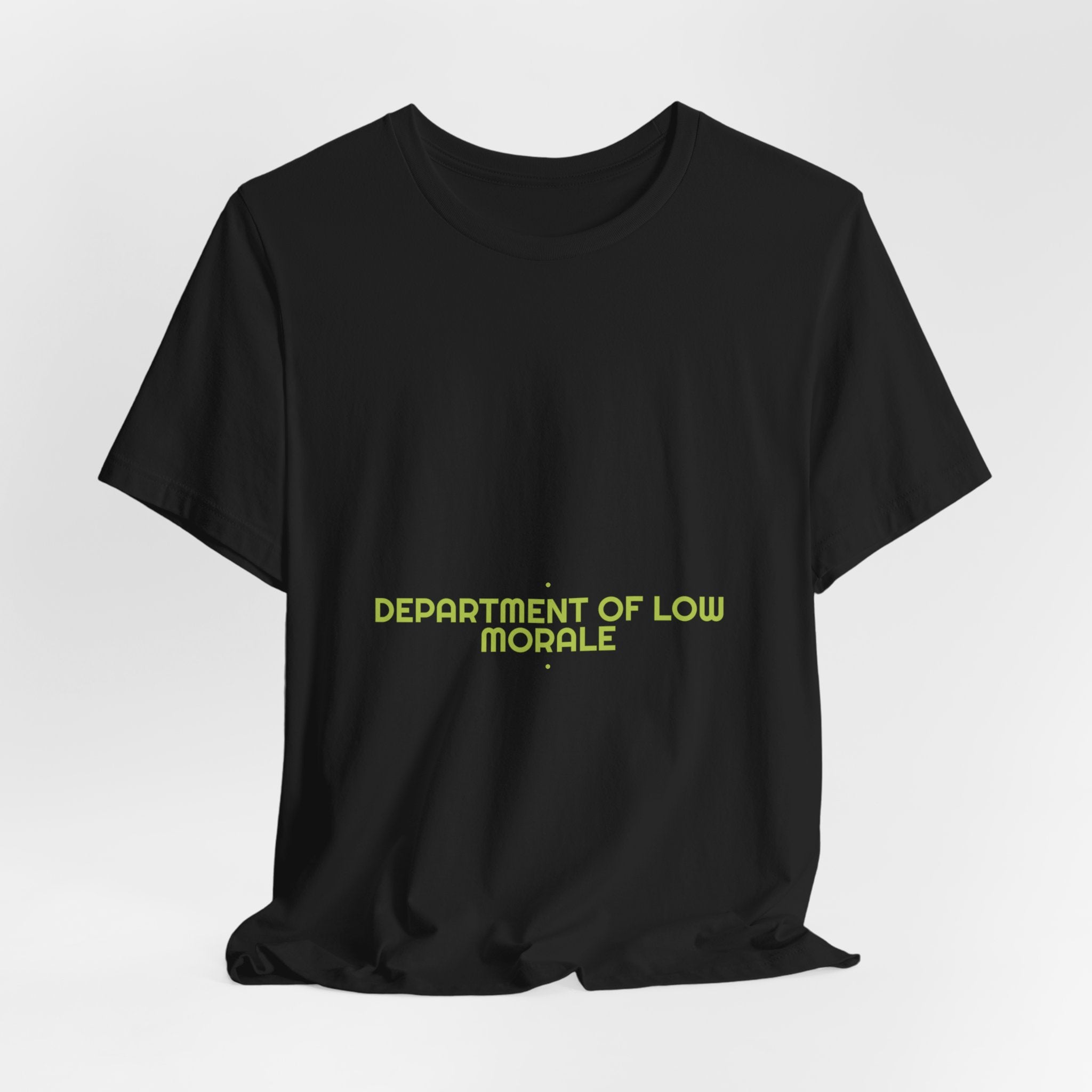 Department Of Low Morale - Trendy Teez Funny Tee mockup
