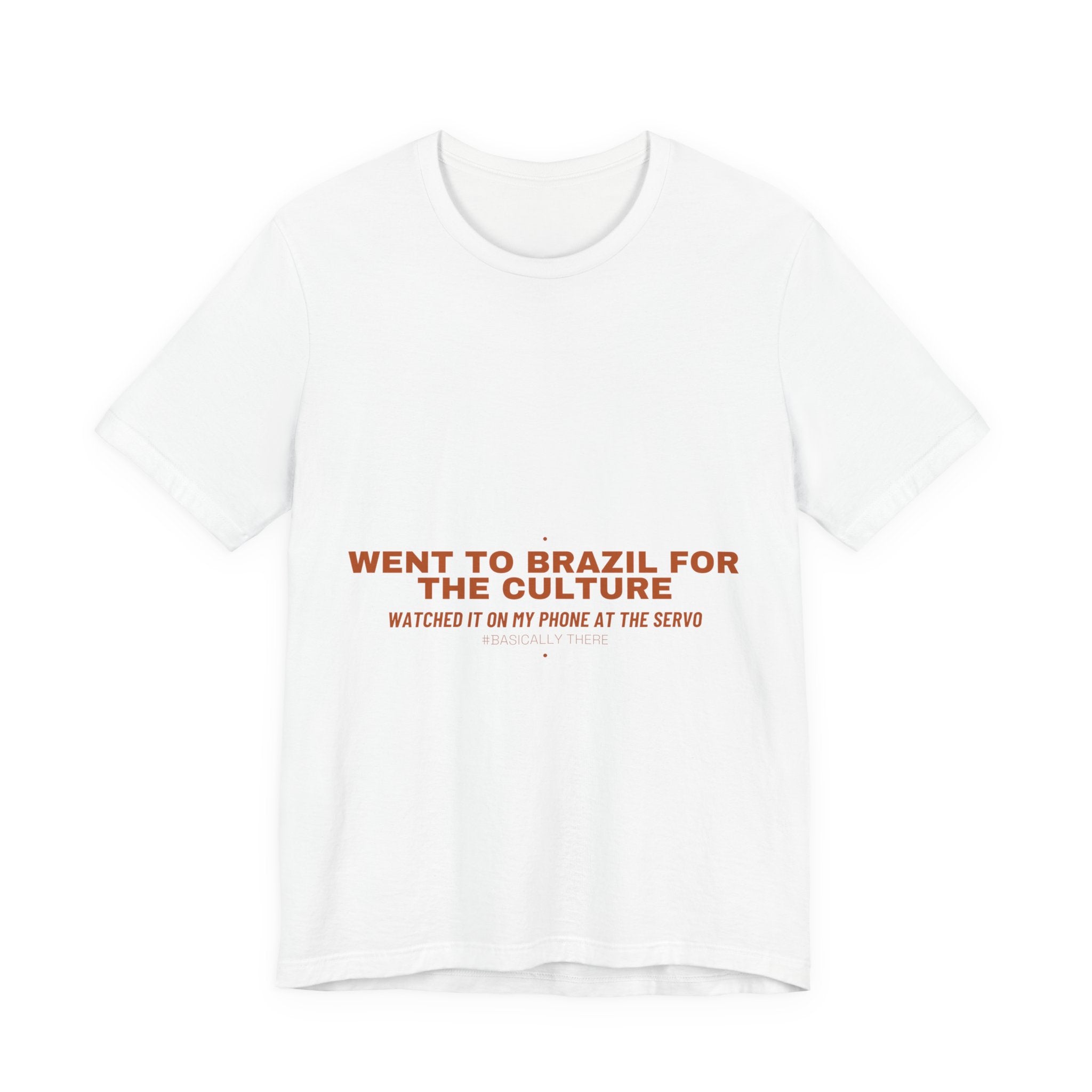 Went To Brazil For The Culture - Trendy Teez Funny Tee mockup