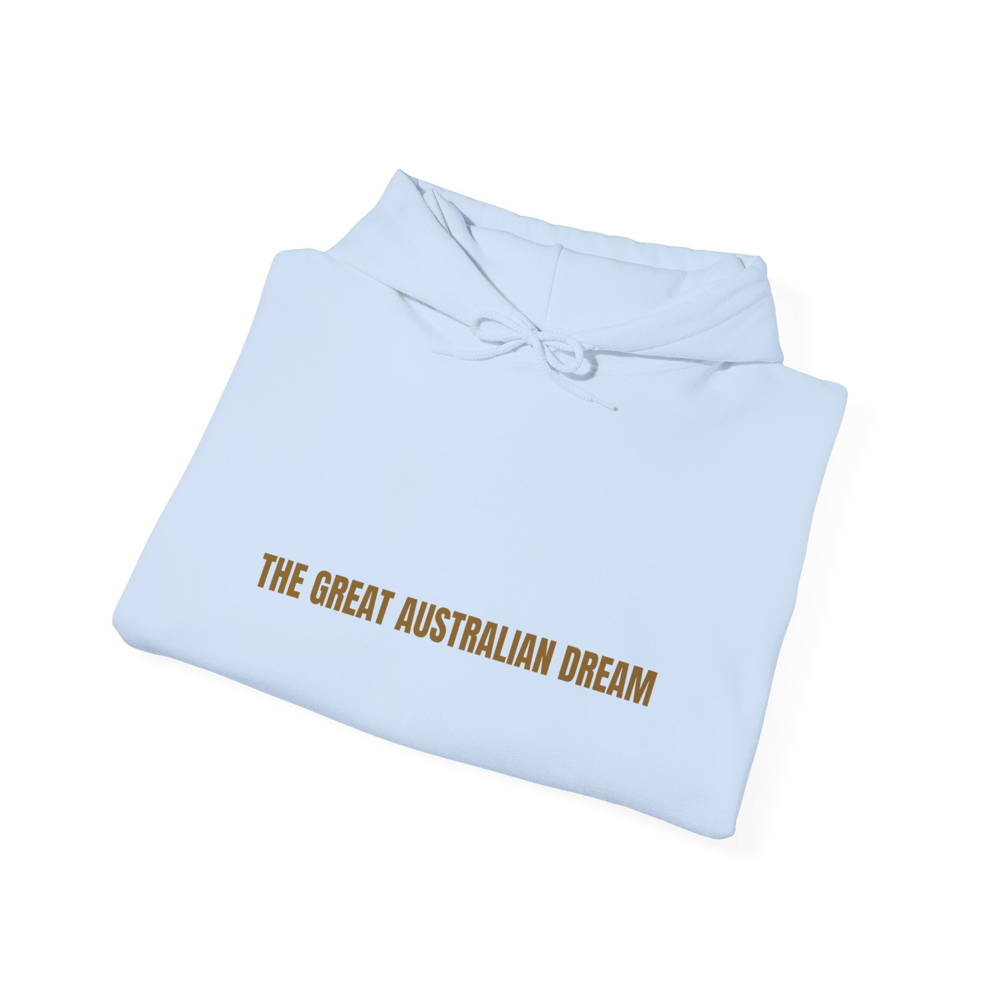 The Great Australian Dream - Trendy Teez Funny Hoodie mockup