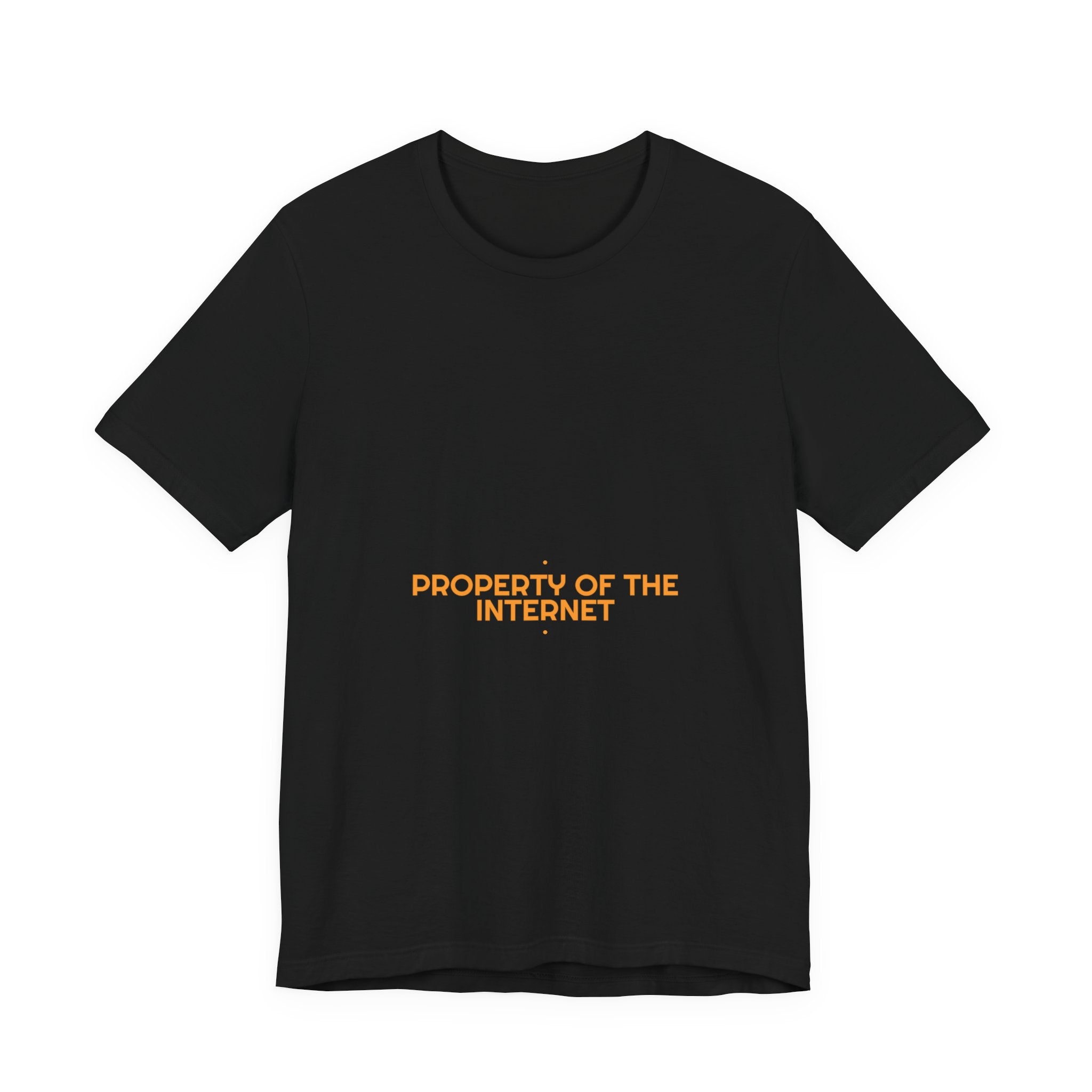 Property Of The Internet - Trendy Teez Funny Tee mockup