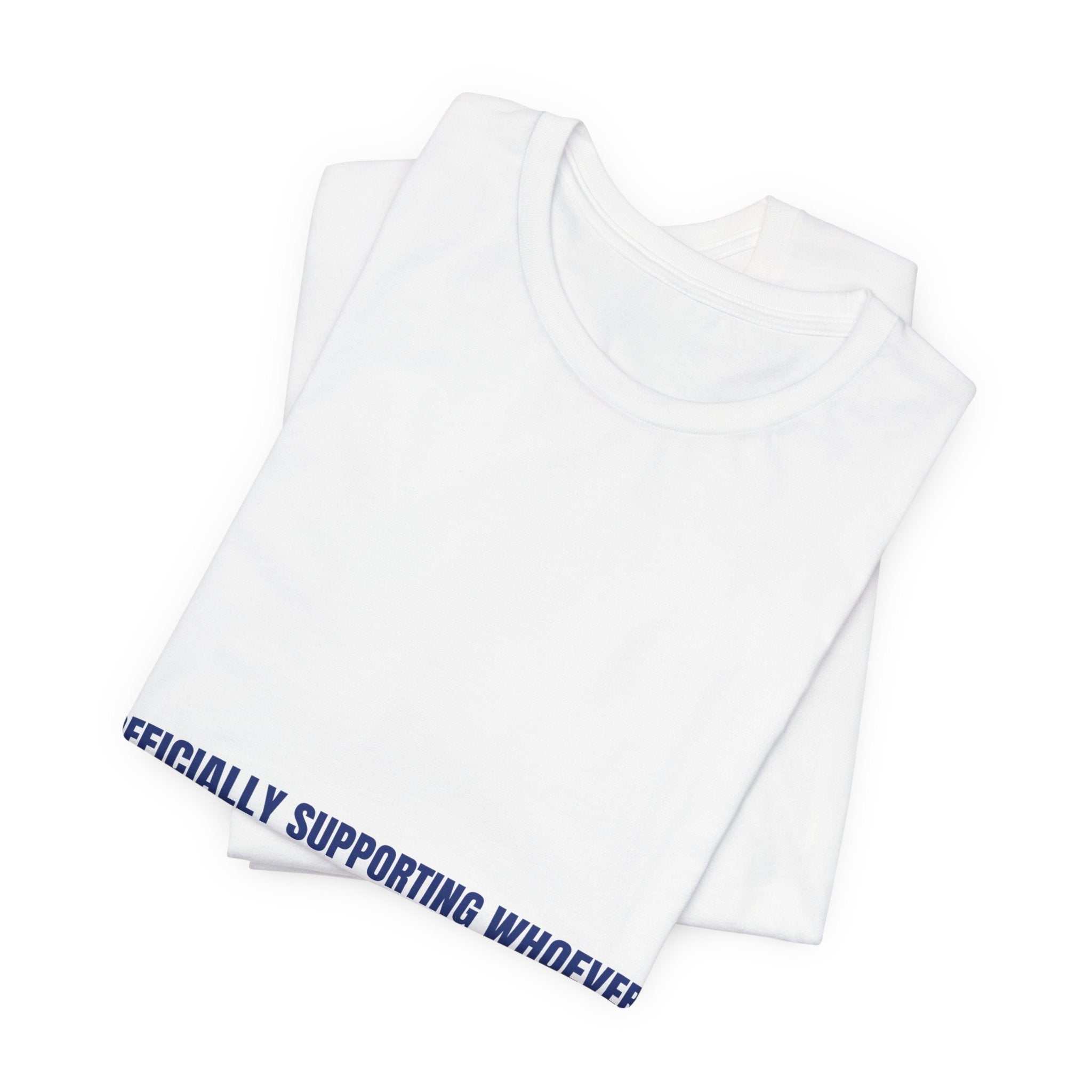 Officially Supporting Whoever Is Winning - Trendy Teez Funny Tee mockup