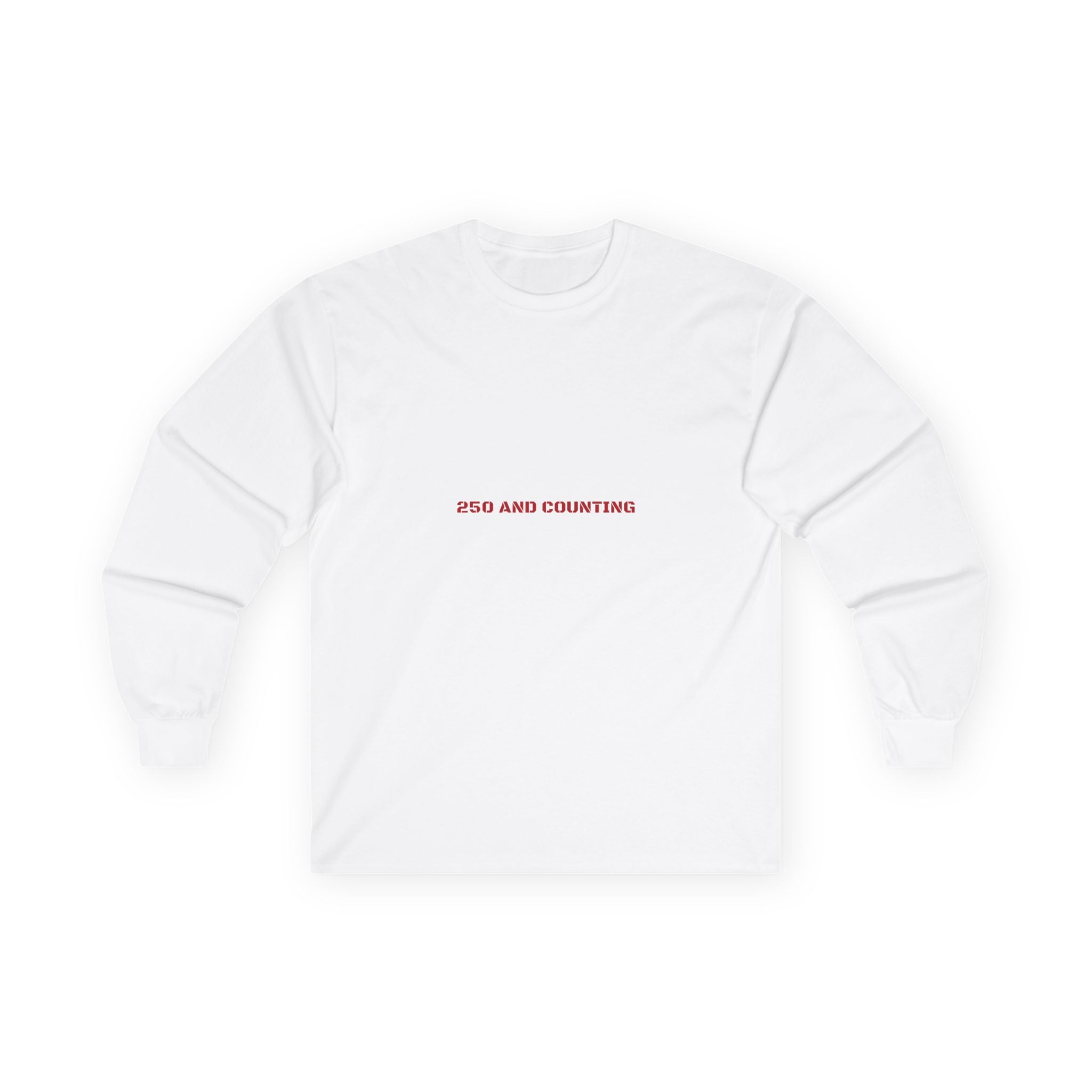 250 And Counting - Trendy Teez Funny Long Sleeve mockup