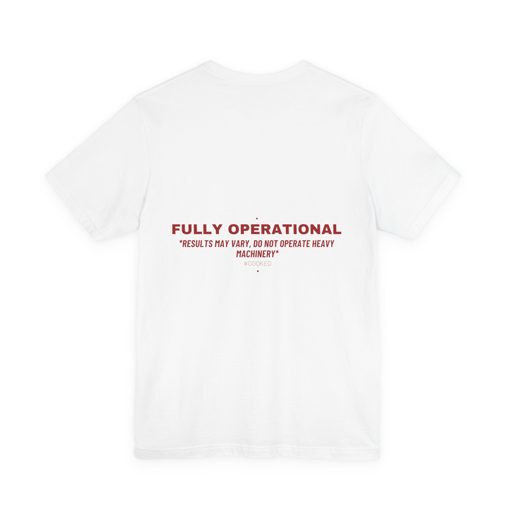 Fully Operational - Trendy Teez Funny Tee (Back Print) mockup