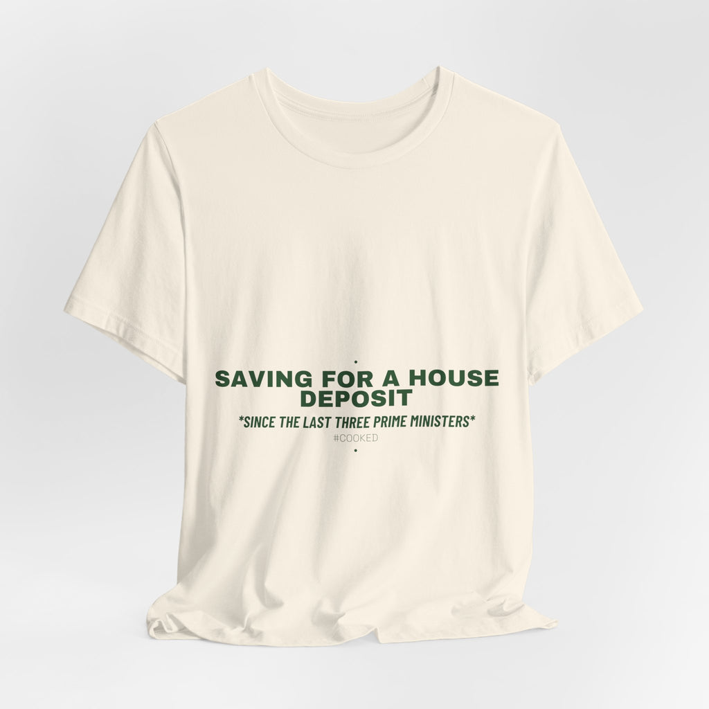 Saving For A House Deposit - Trendy Teez Funny Tee mockup