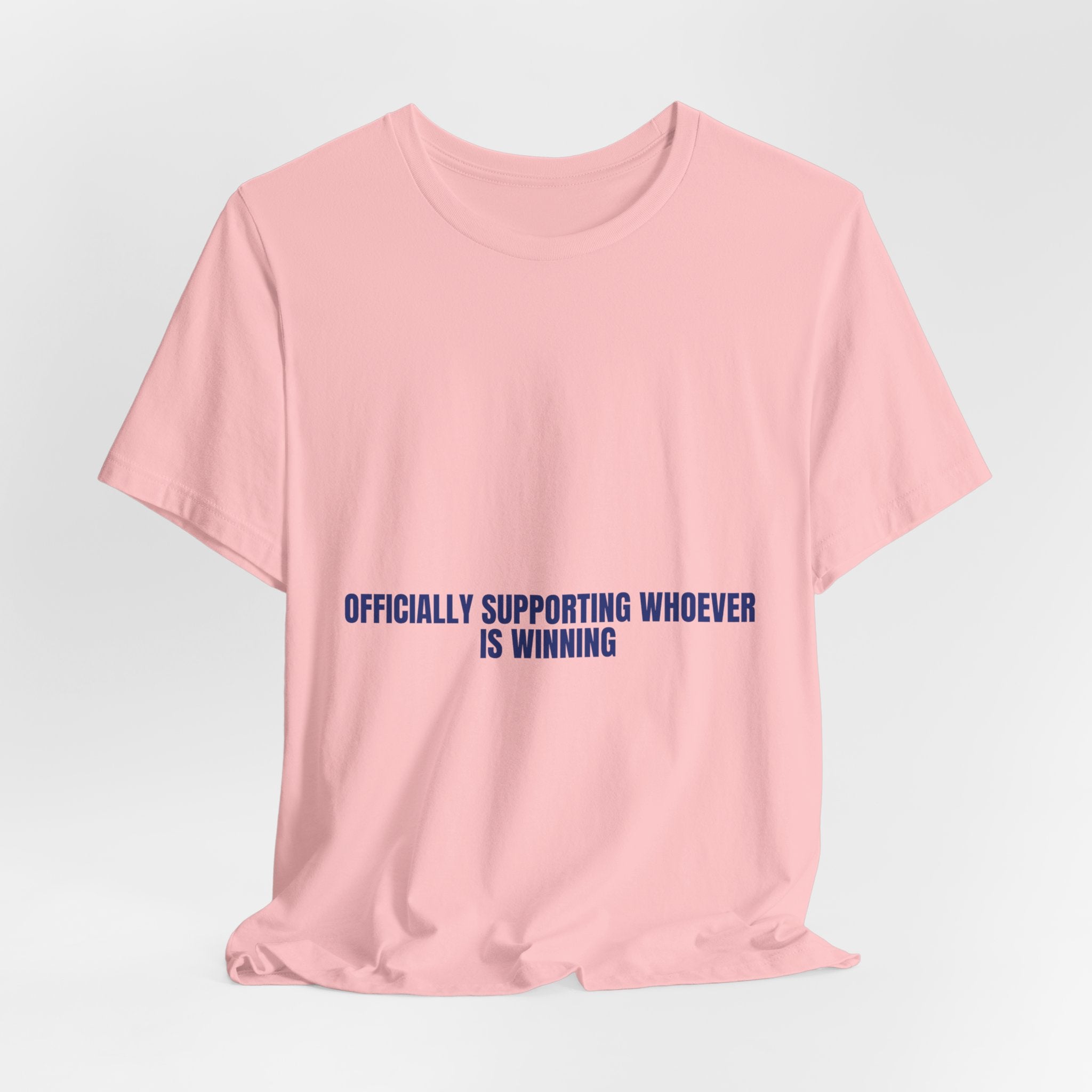 Officially Supporting Whoever Is Winning - Trendy Teez Funny Tee mockup