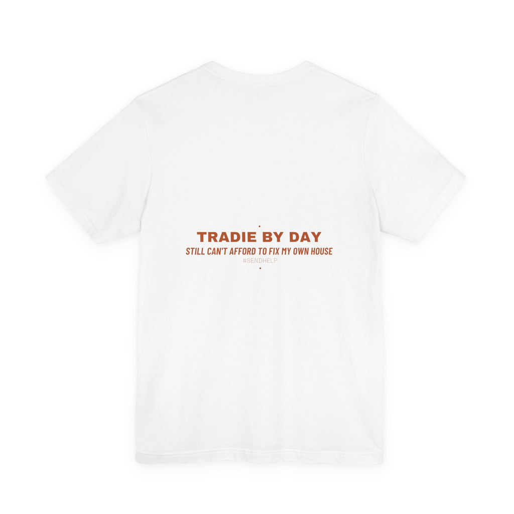 Tradie By Day - Trendy Teez Funny Tee (Back Print) mockup