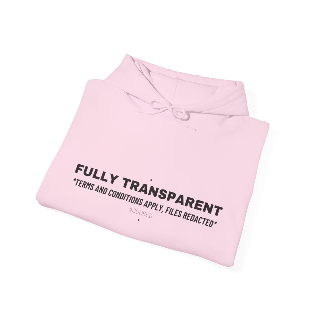 Fully Transparent - Trendy Teez Funny Hoodie mockup