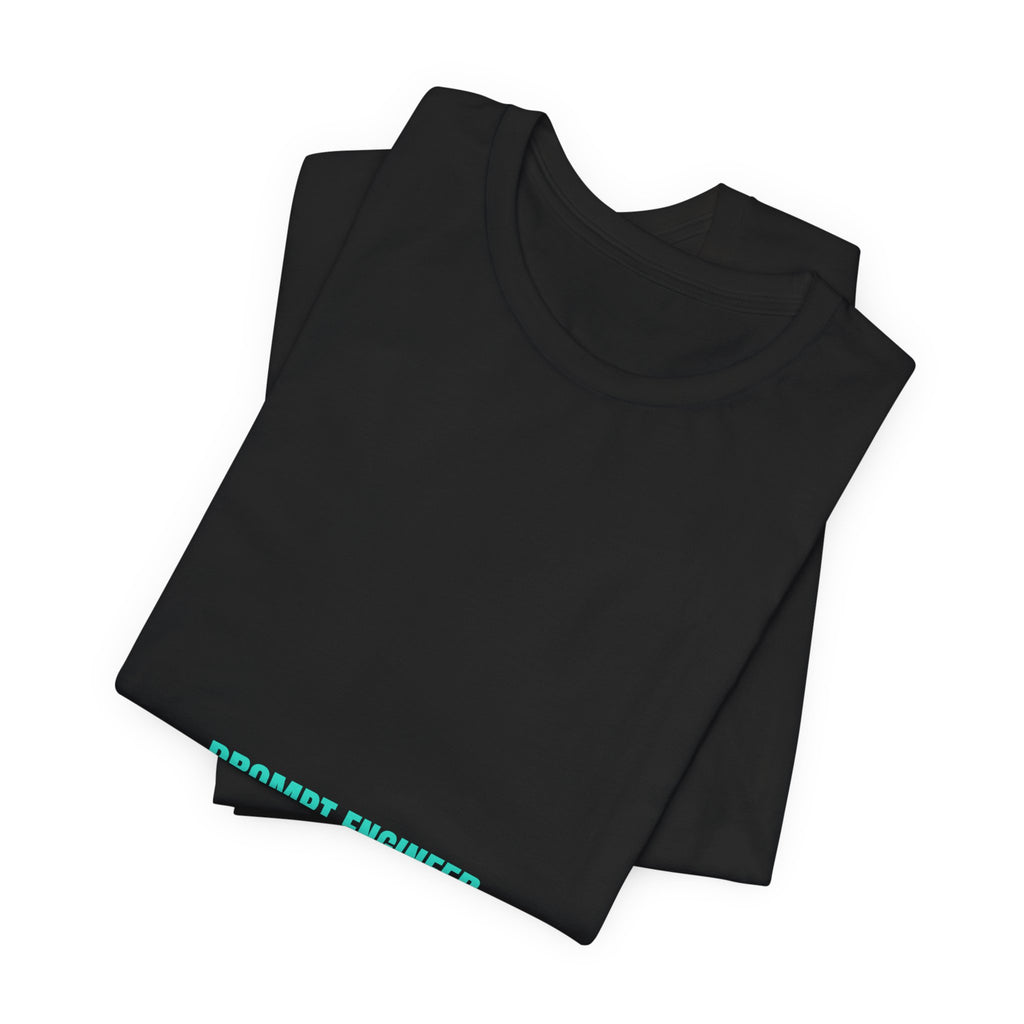Prompt Engineer - Trendy Teez Funny Tee mockup