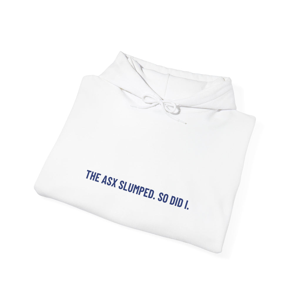 The Asx Slumped. So Did I. - Trendy Teez Funny Hoodie mockup