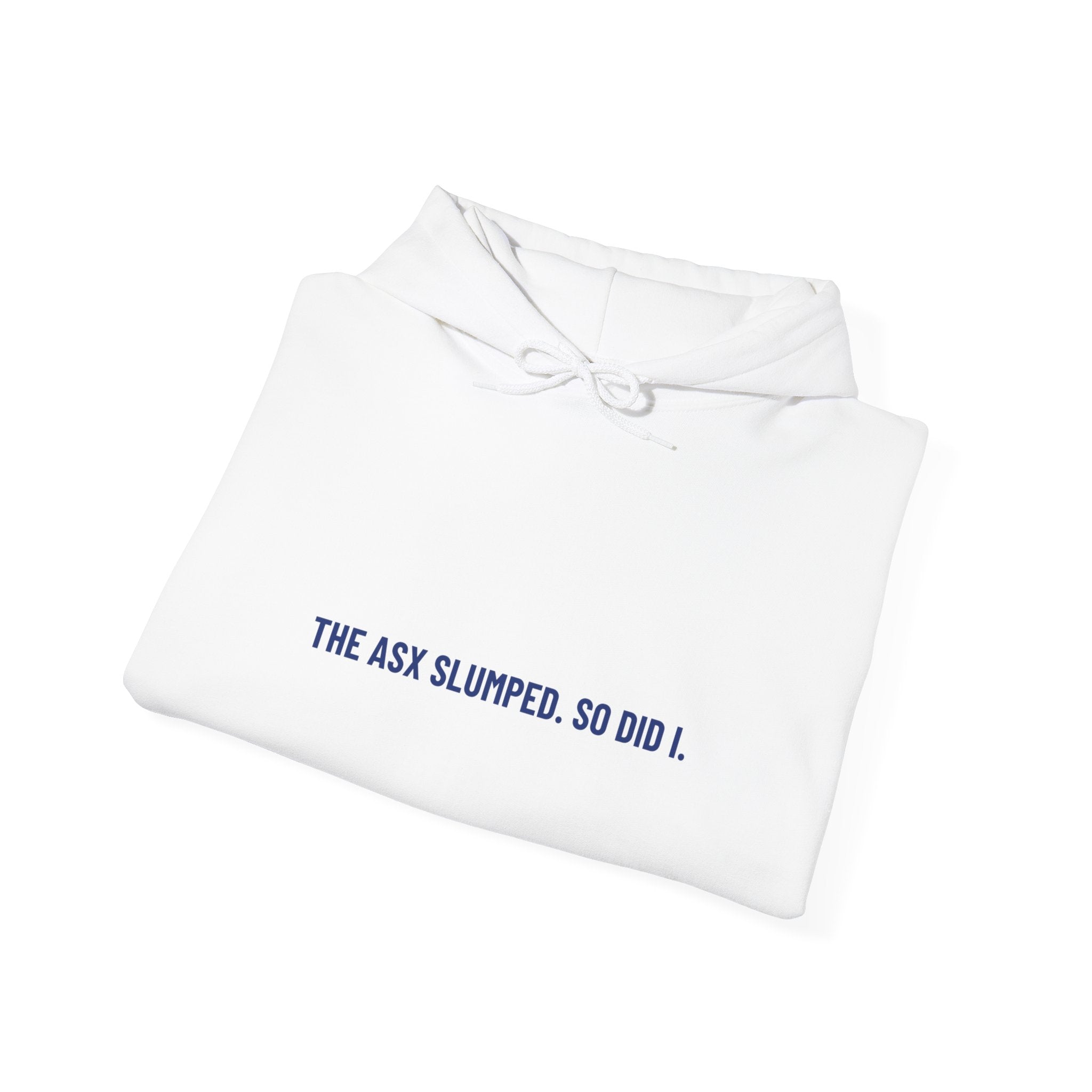 The Asx Slumped. So Did I. - Trendy Teez Funny Hoodie mockup