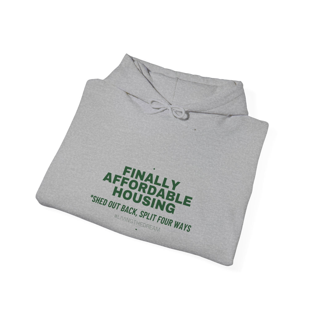 Finally Affordable Housing - Trendy Teez Funny Hoodie mockup