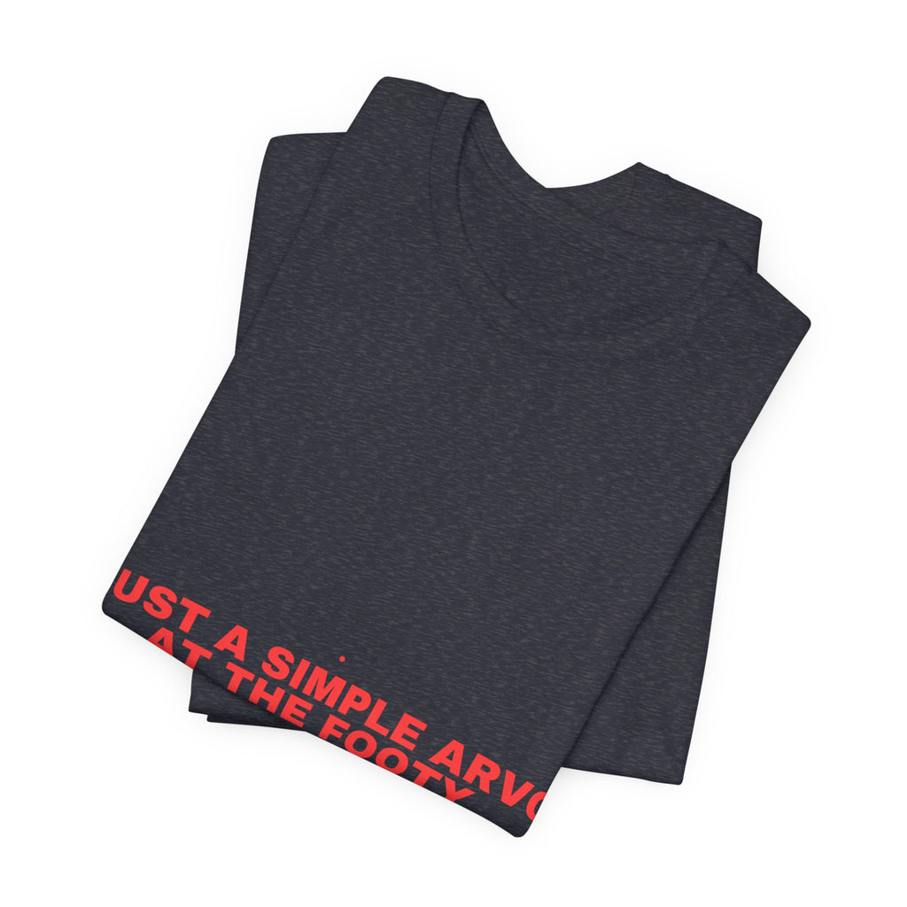 Just A Simple Arvo At The Footy - Trendy Teez Funny Tee mockup