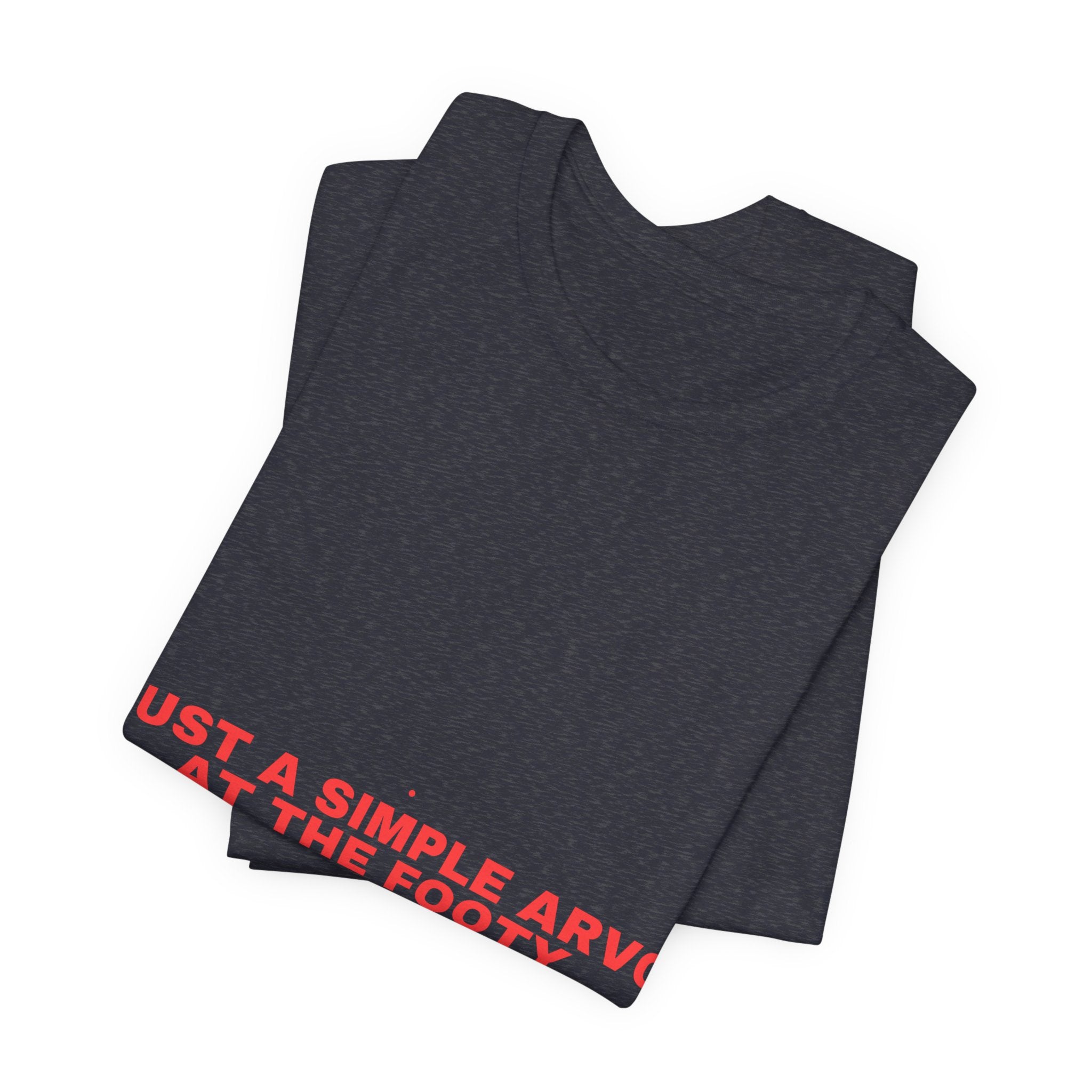 Just A Simple Arvo At The Footy - Trendy Teez Funny Tee mockup