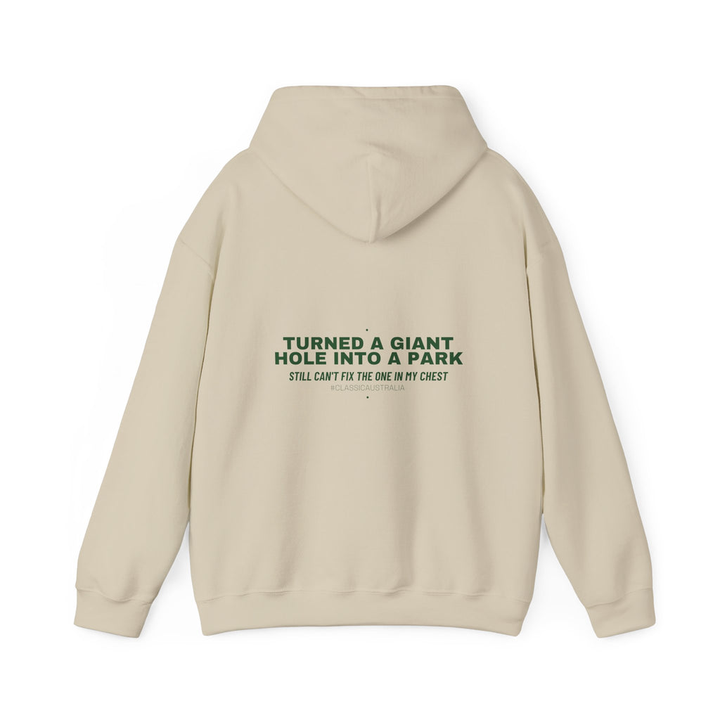 Turned A Giant Hole Into A Park — Funny Hoodie (Back Print)