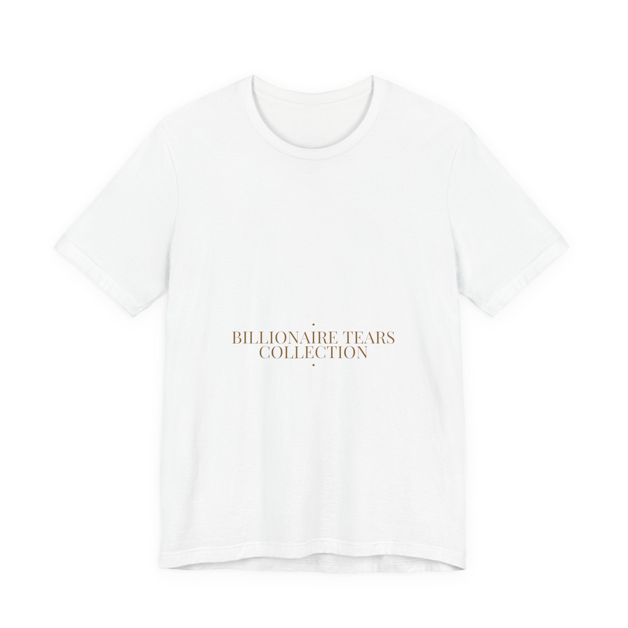 Billionaire Tears Collection - Trendy Teez Funny Tee mockup