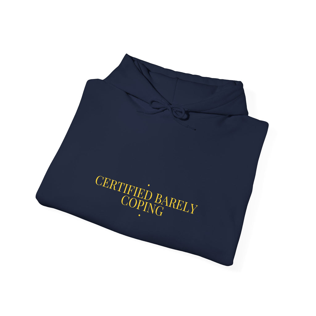 Certified Barely Coping - Trendy Teez Funny Hoodie mockup