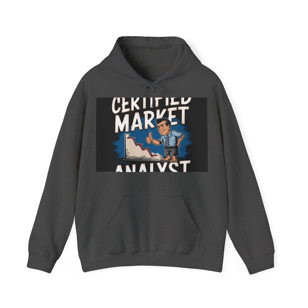 Certified Market Analyst - Trendy Teez Funny Hoodie mockup