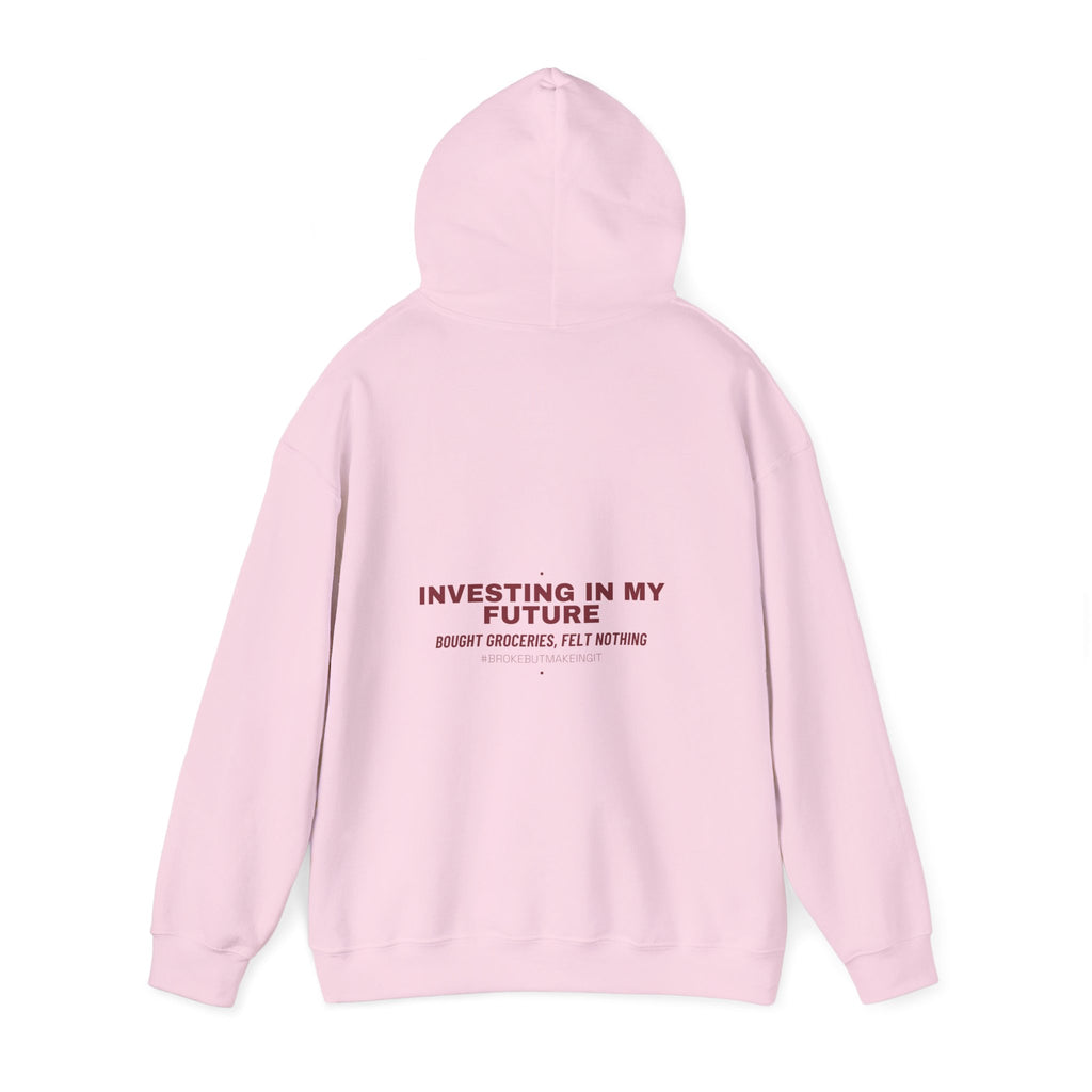 Investing In My Future - Trendy Teez Funny Hoodie (Back Print) mockup