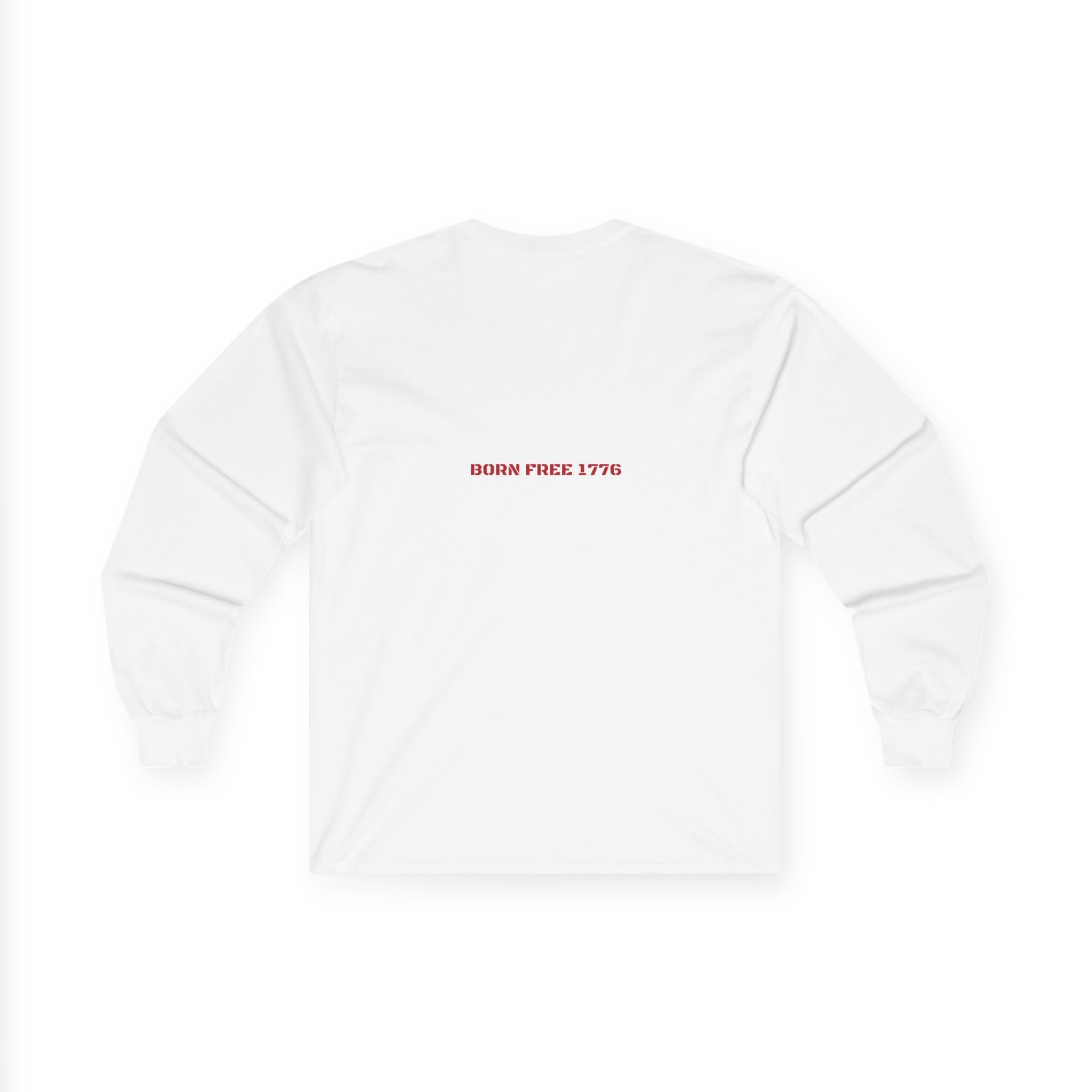 Born Free 1776 — Funny Long Sleeve (Back Print)