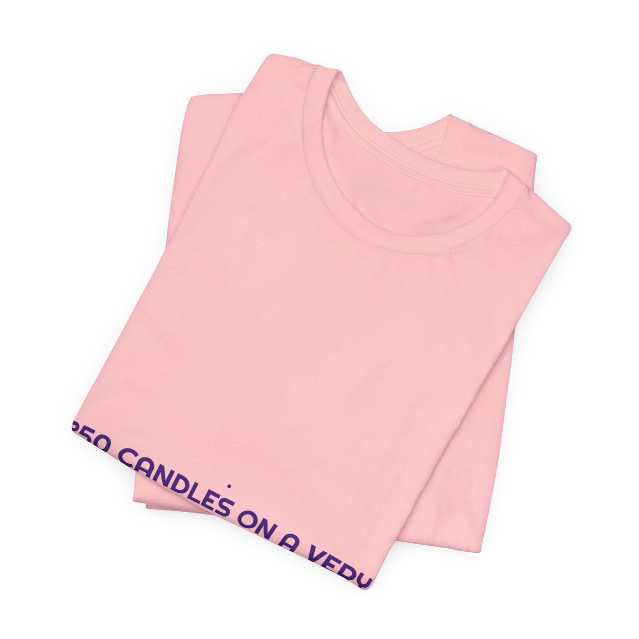 250 Candles On A Very Chaotic Cake — Funny Tee