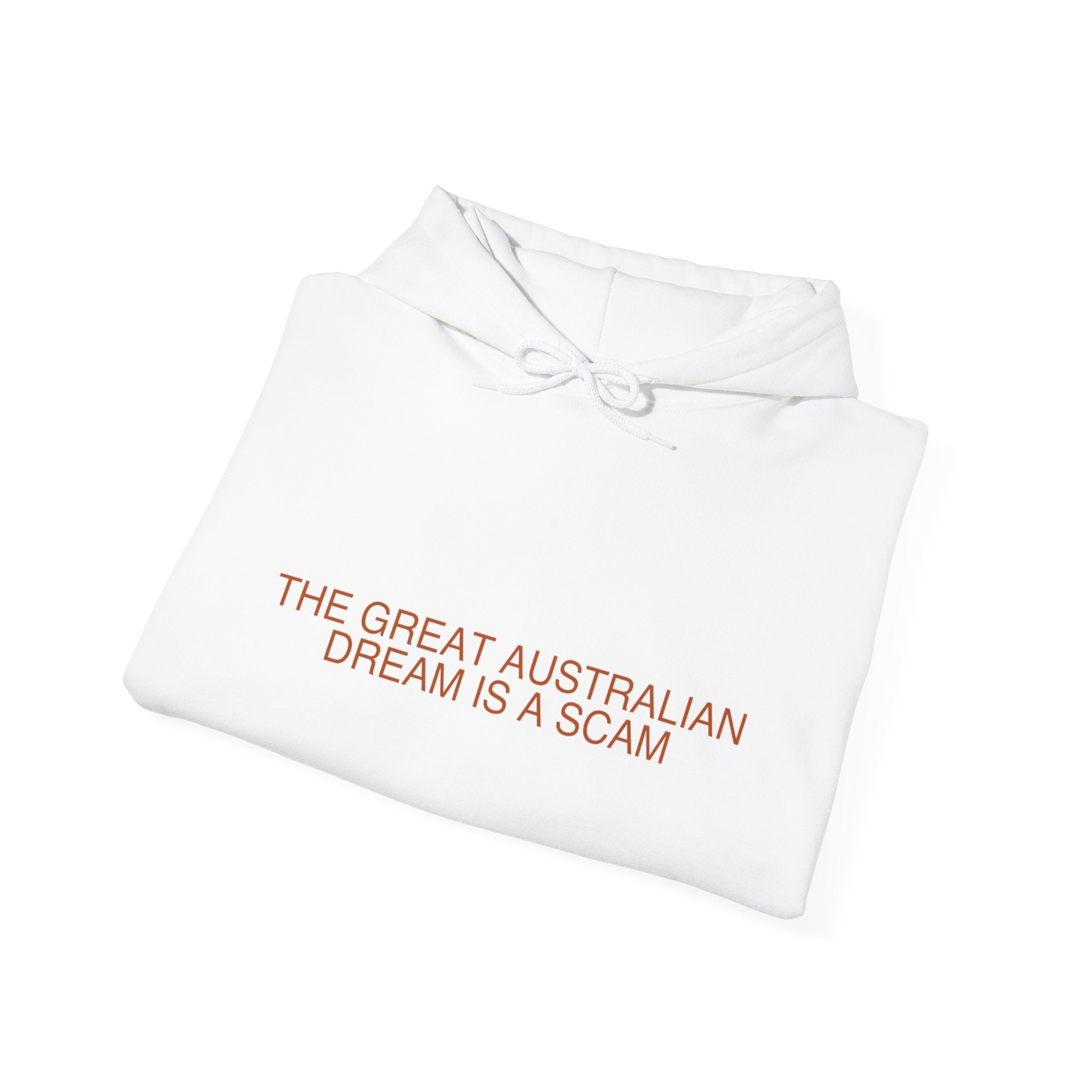 The Great Australian Dream Is A Scam - Trendy Teez Funny Hoodie mockup