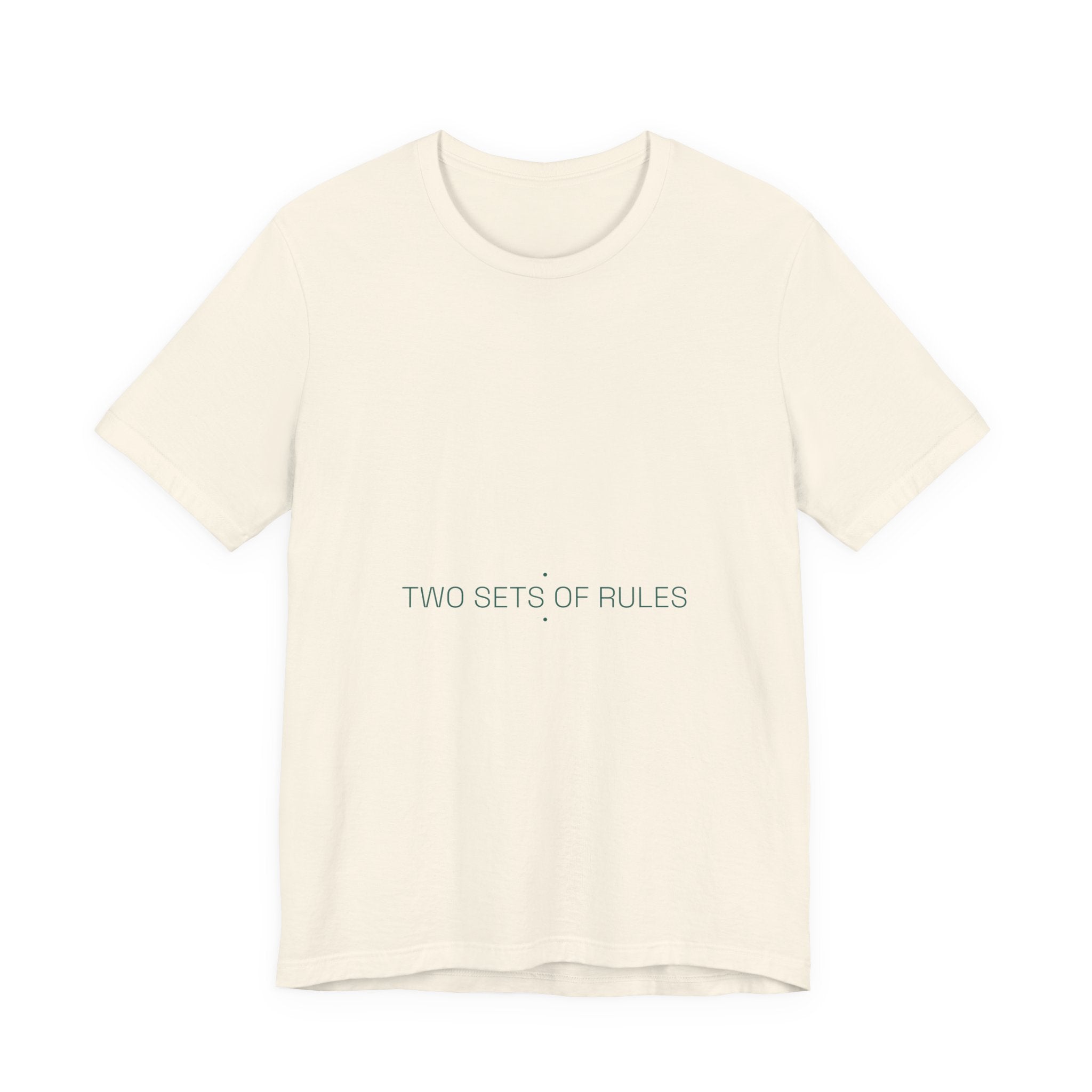 Two Sets Of Rules - Trendy Teez Funny Tee mockup