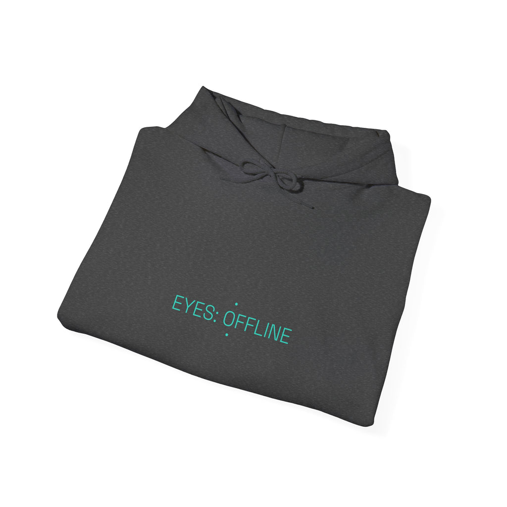 Eyes: Offline - Trendy Teez Funny Hoodie mockup