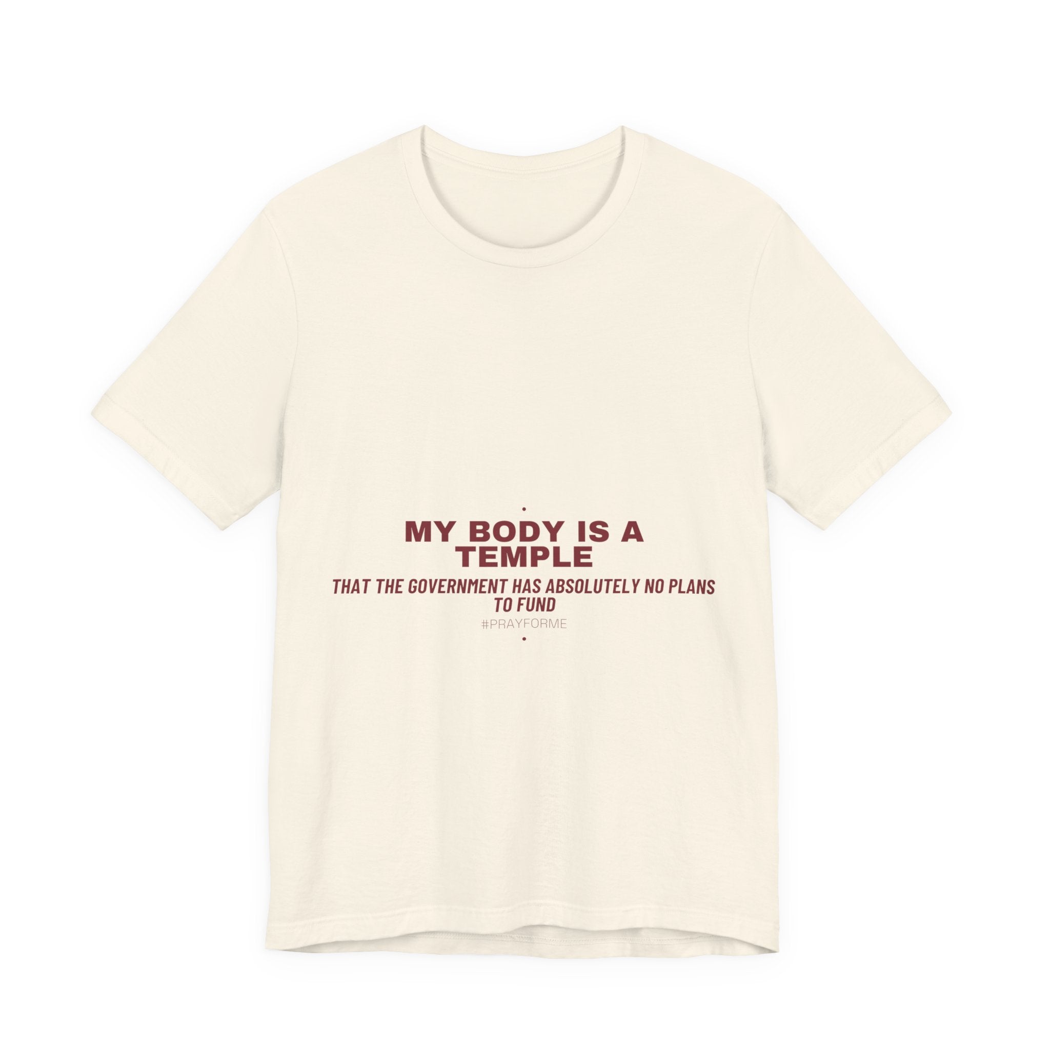 My Body Is A Temple - Trendy Teez Funny Tee mockup
