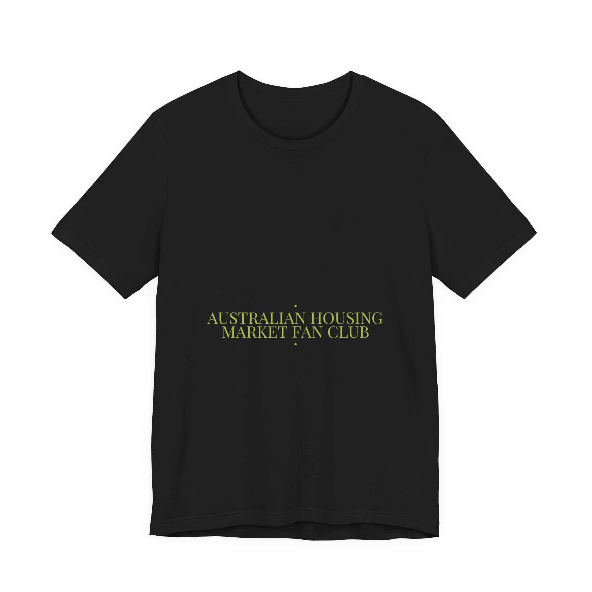 Australian Housing Market Fan Club - Trendy Teez Funny Tee mockup