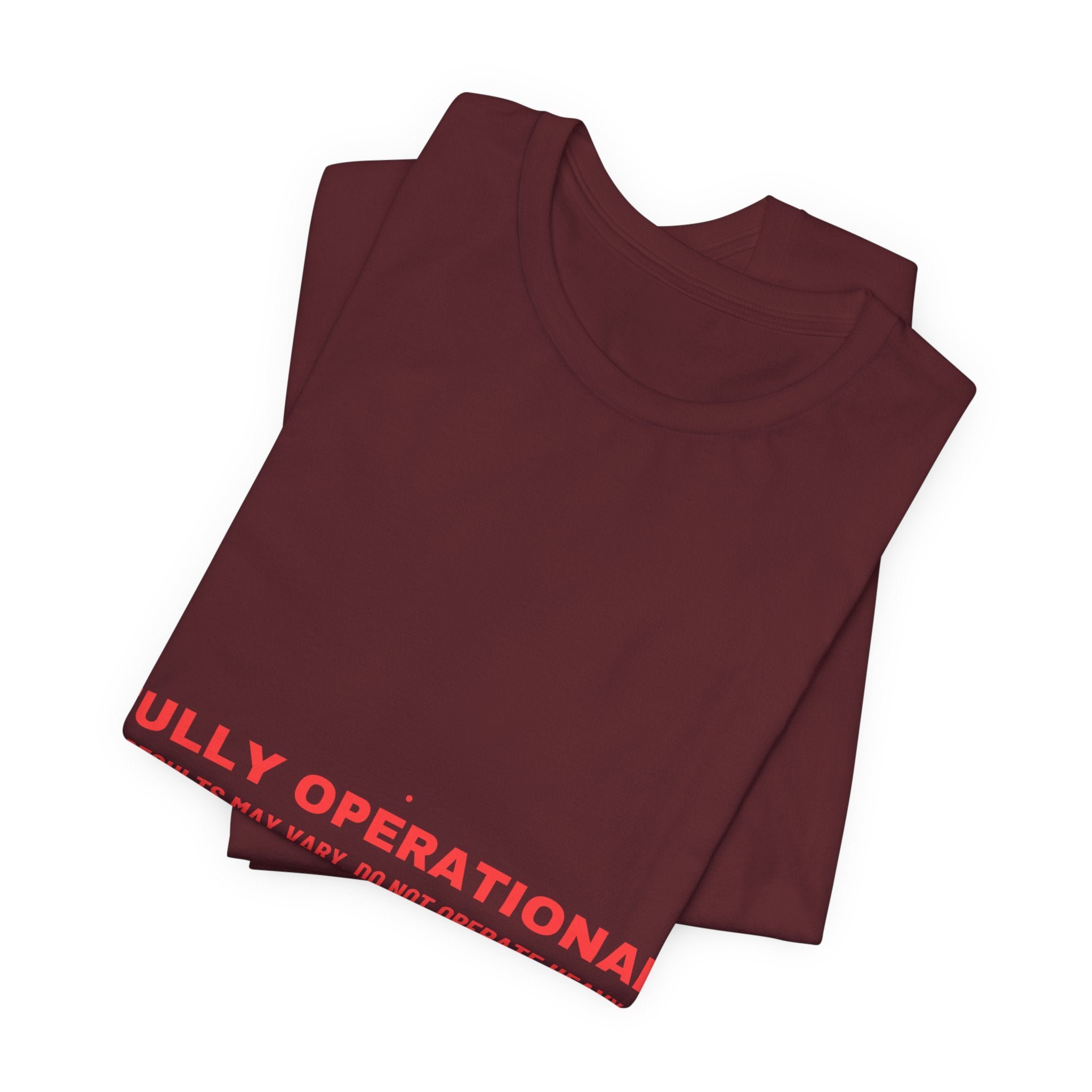 Fully Operational - Trendy Teez Funny Tee mockup