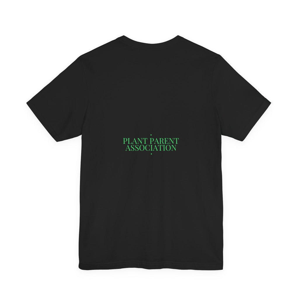 Plant Parent Association - Trendy Teez Funny Tee (Back Print) mockup