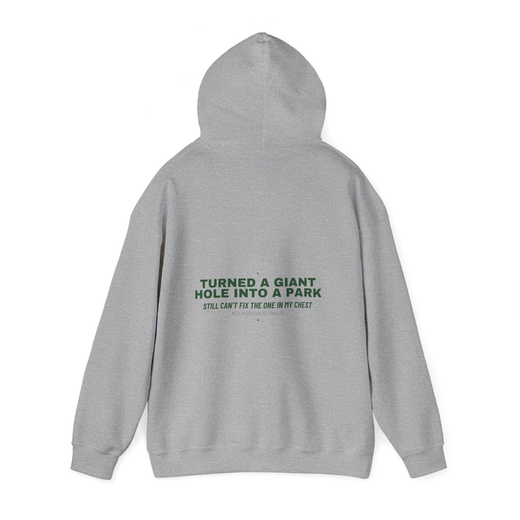 Turned A Giant Hole Into A Park — Funny Hoodie (Back Print)