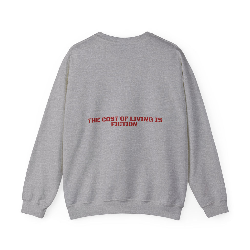 The Cost Of Living Is Fiction - Trendy Teez Funny Crewneck (Back Print) mockup