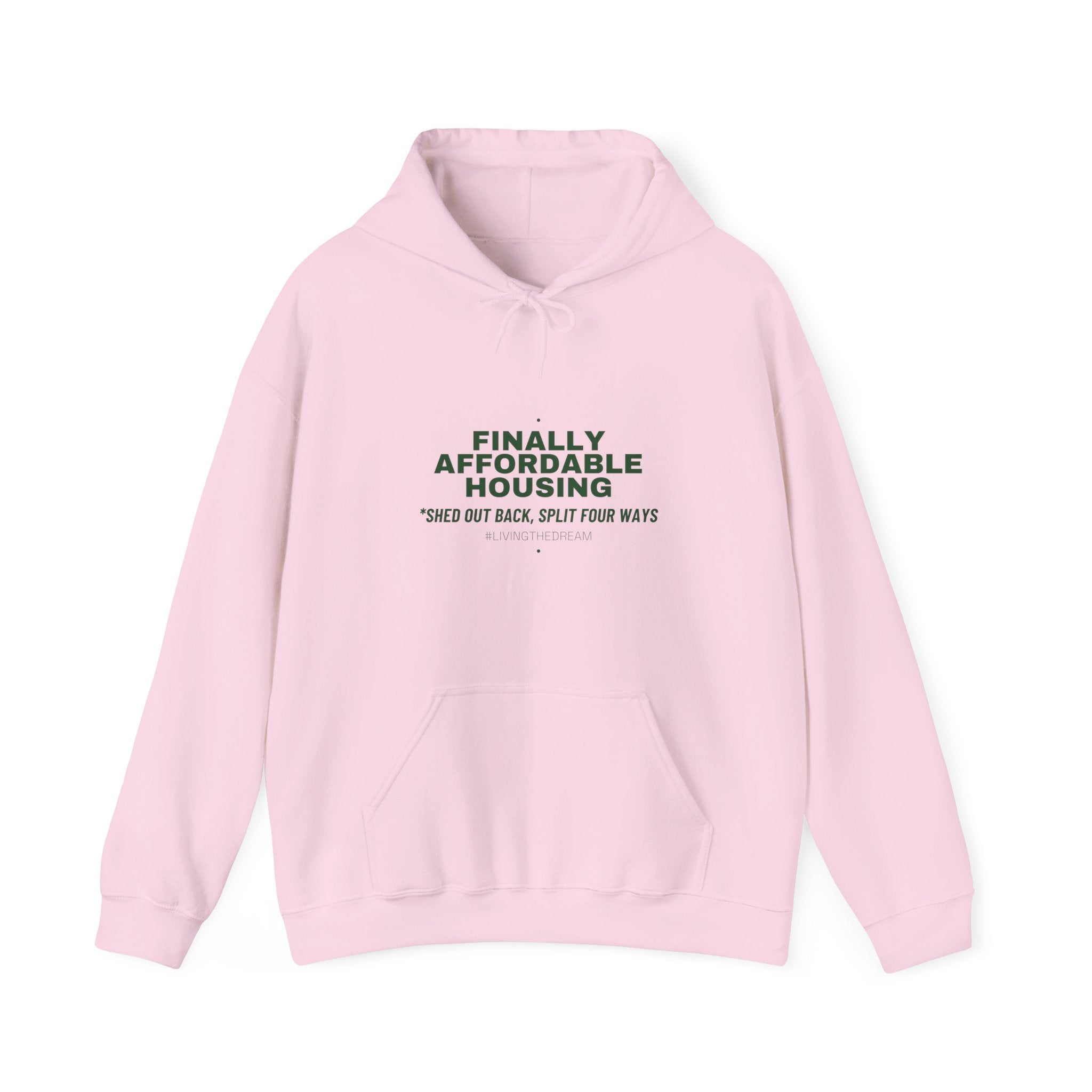 Finally Affordable Housing - Trendy Teez Funny Hoodie mockup