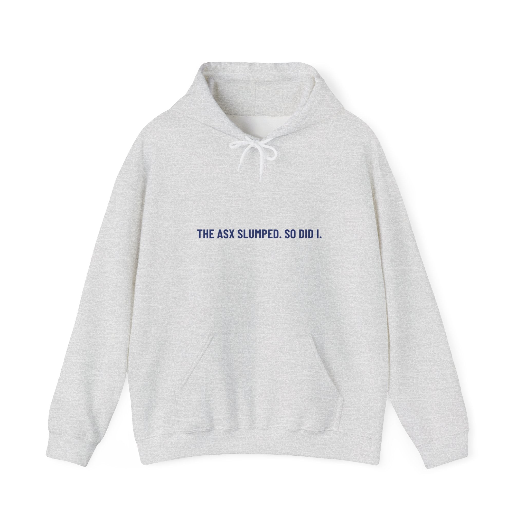 The Asx Slumped. So Did I. - Trendy Teez Funny Hoodie mockup
