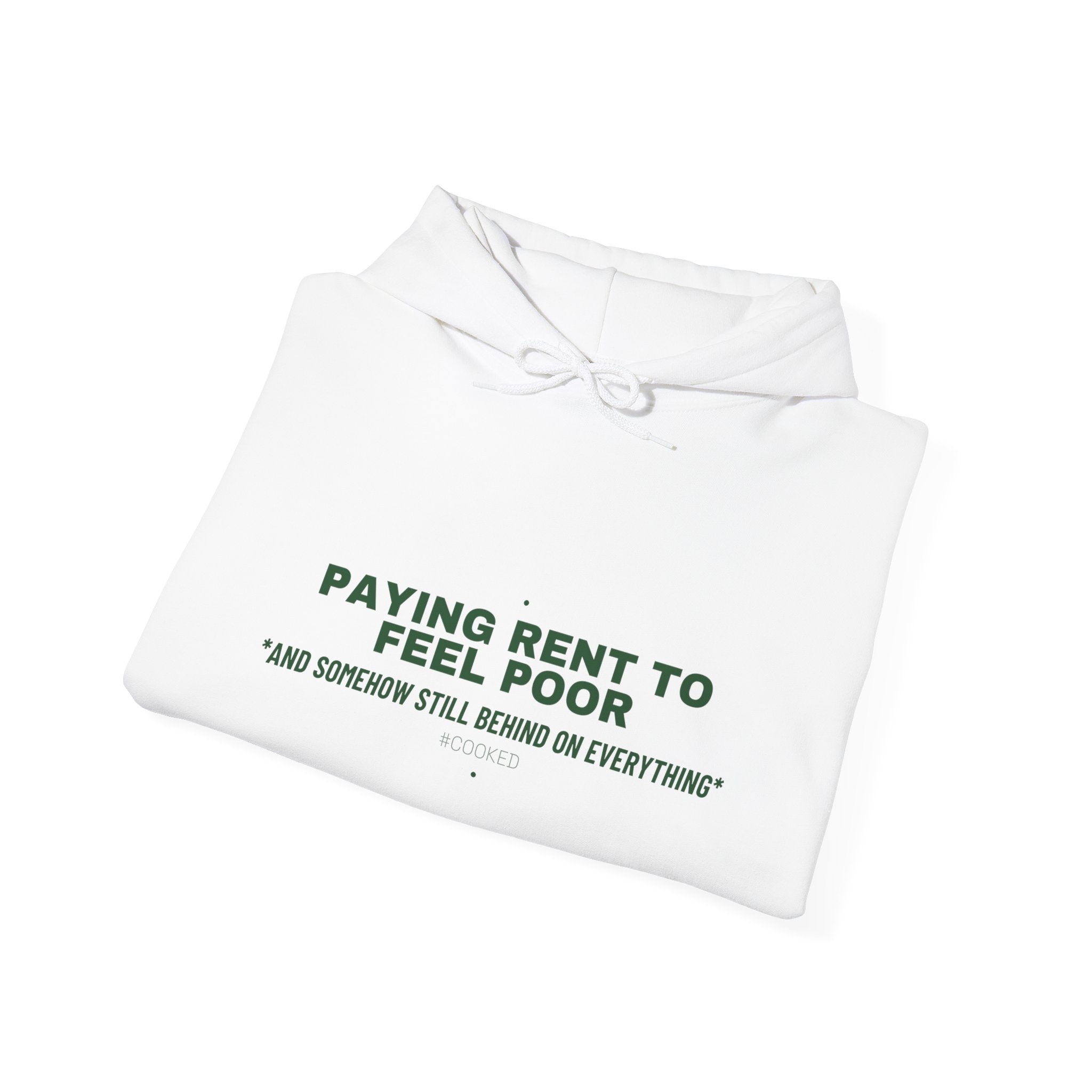 Paying Rent To Feel Poor - Trendy Teez Funny Hoodie mockup