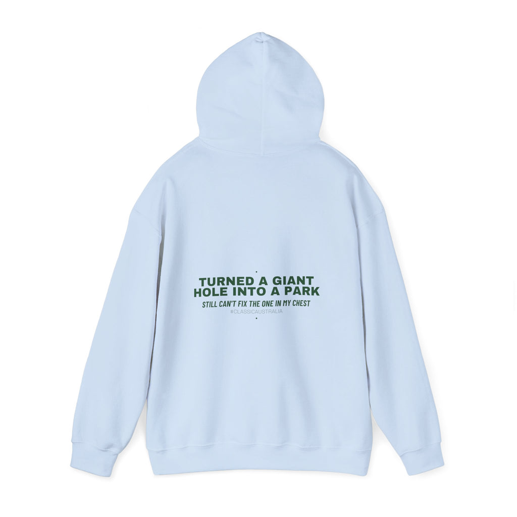 Turned A Giant Hole Into A Park — Funny Hoodie (Back Print)