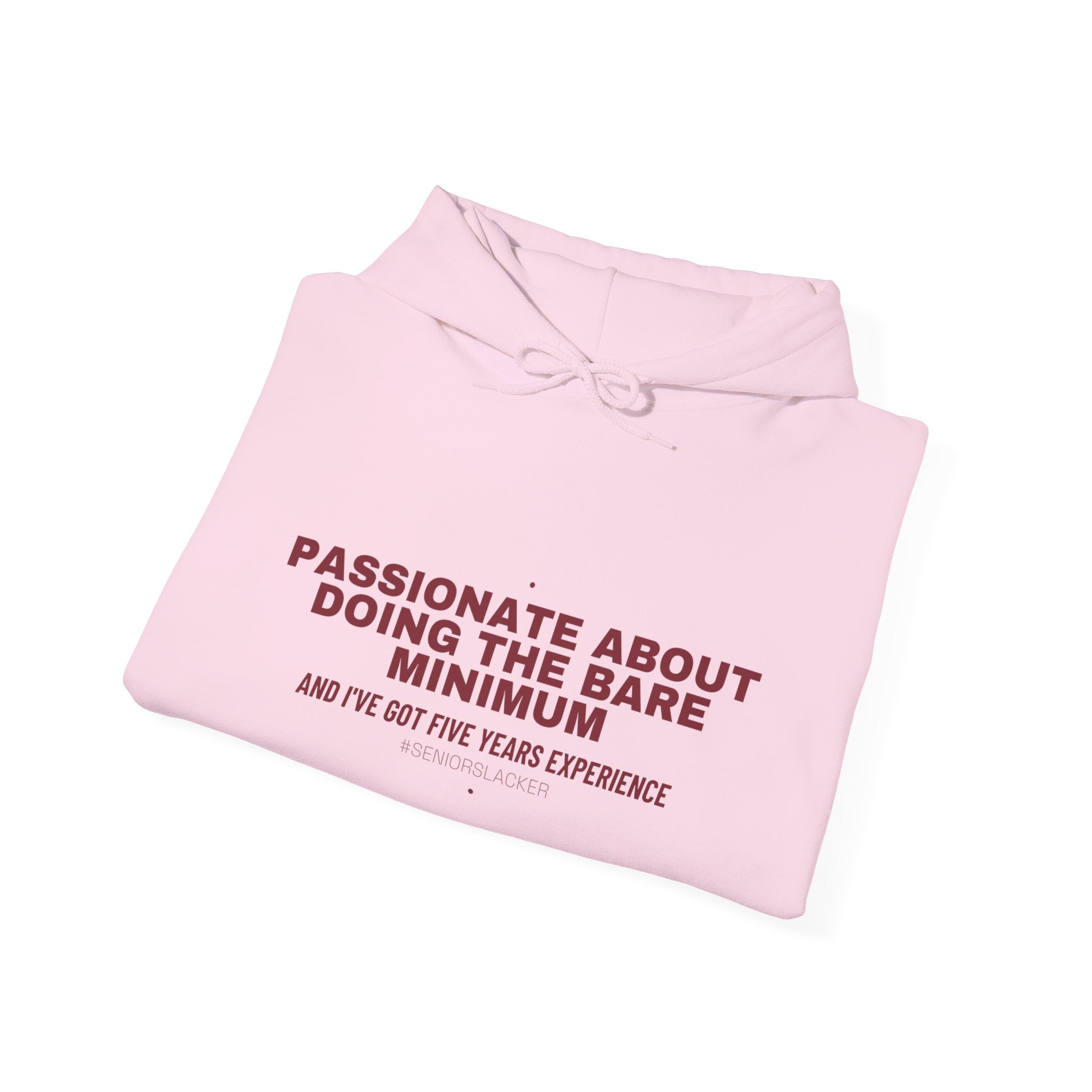 Passionate About Doing The Bare Minimum - Trendy Teez Funny Hoodie mockup