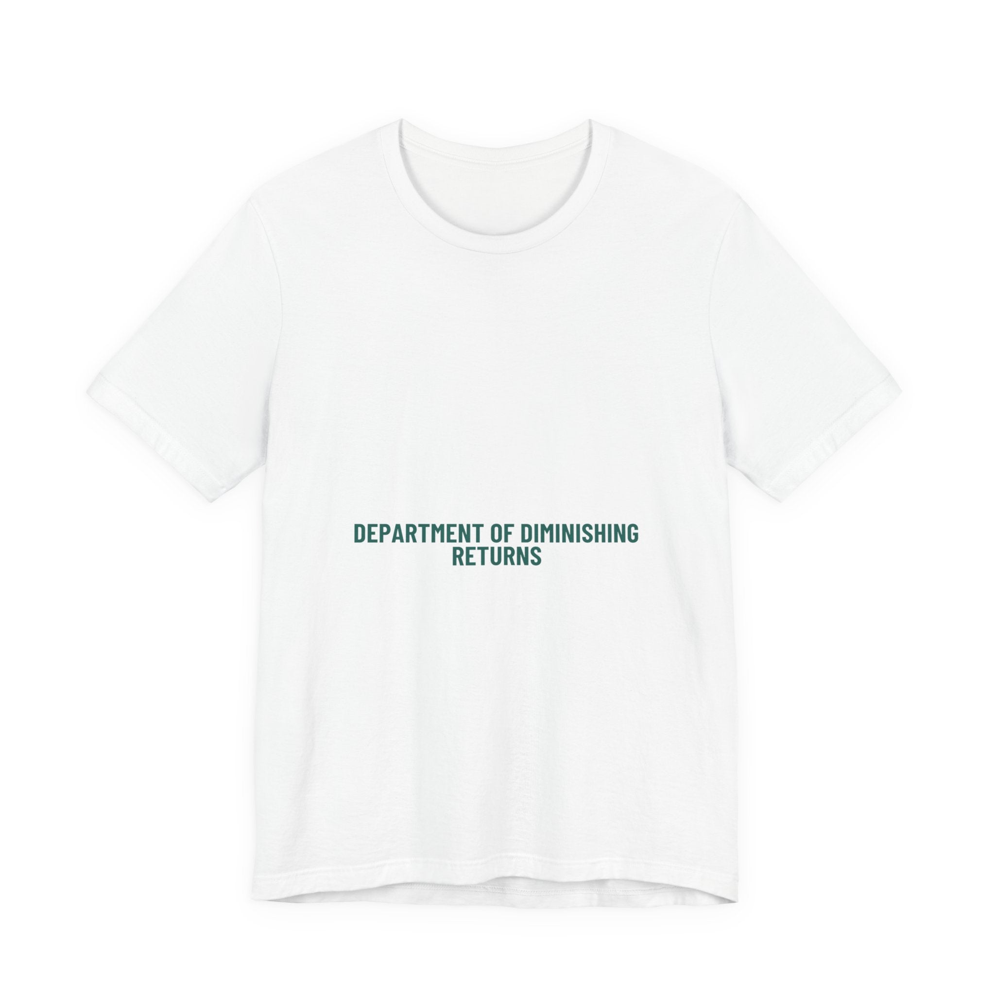 Department Of Diminishing Returns - Trendy Teez Funny Tee mockup