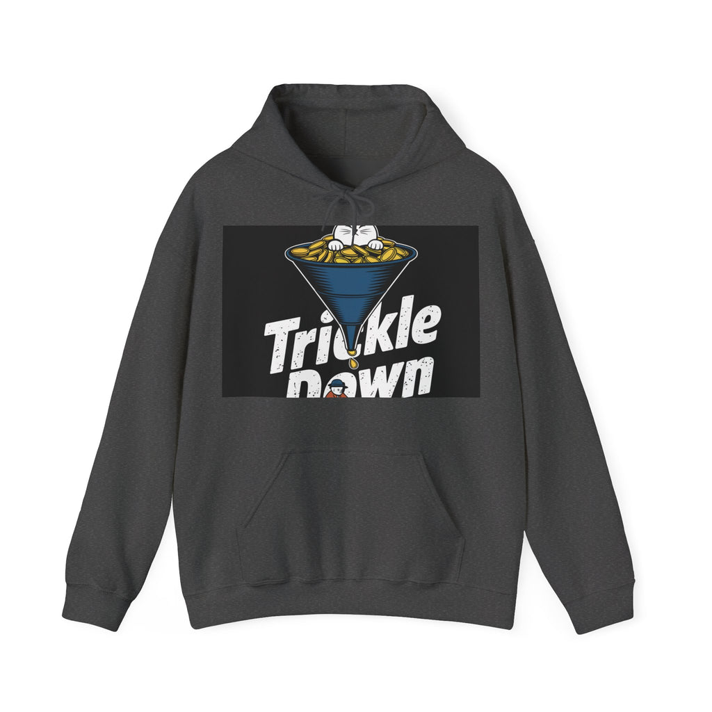 Trickle Down - Trendy Teez Funny Hoodie mockup