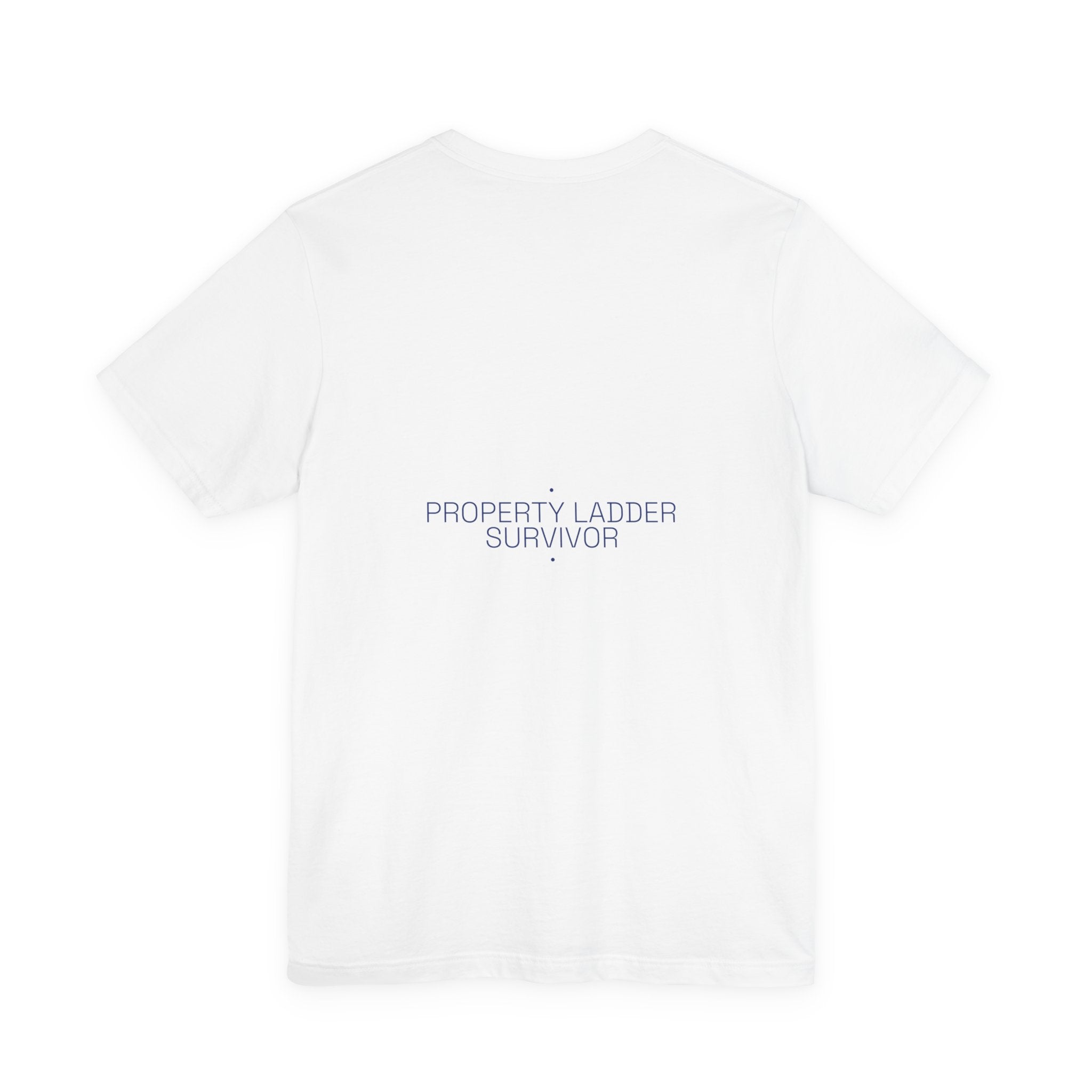Property Ladder Survivor - Trendy Teez Funny Tee (Back Print) mockup