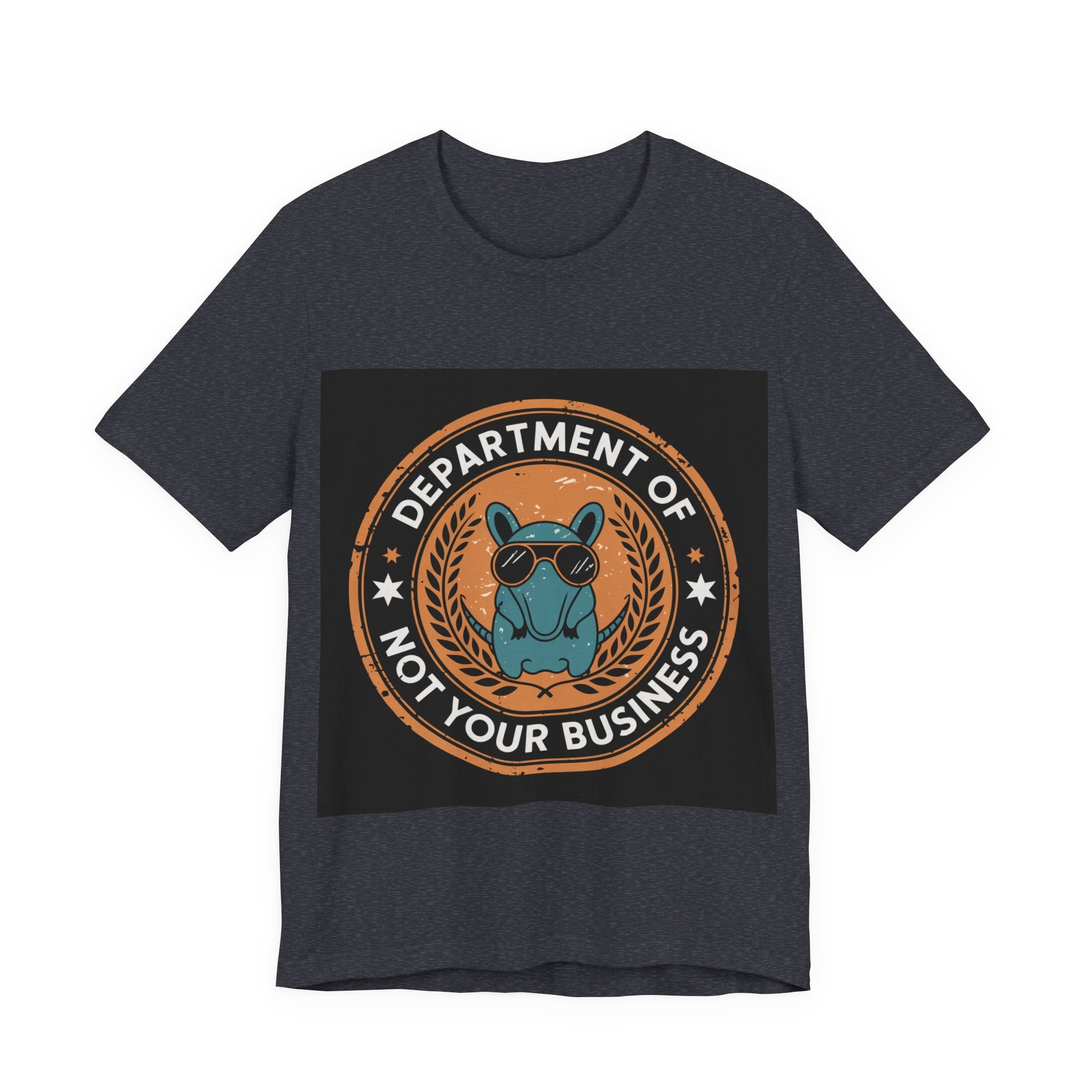 Department Of Not Your Business - Trendy Teez Funny Tee mockup