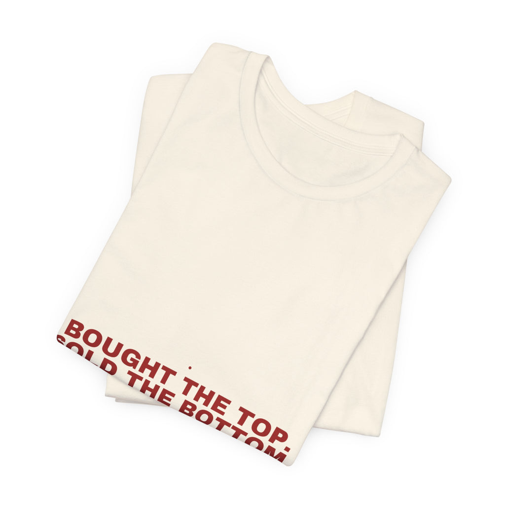 Bought The Top. Sold The Bottom. - Trendy Teez Funny Tee mockup