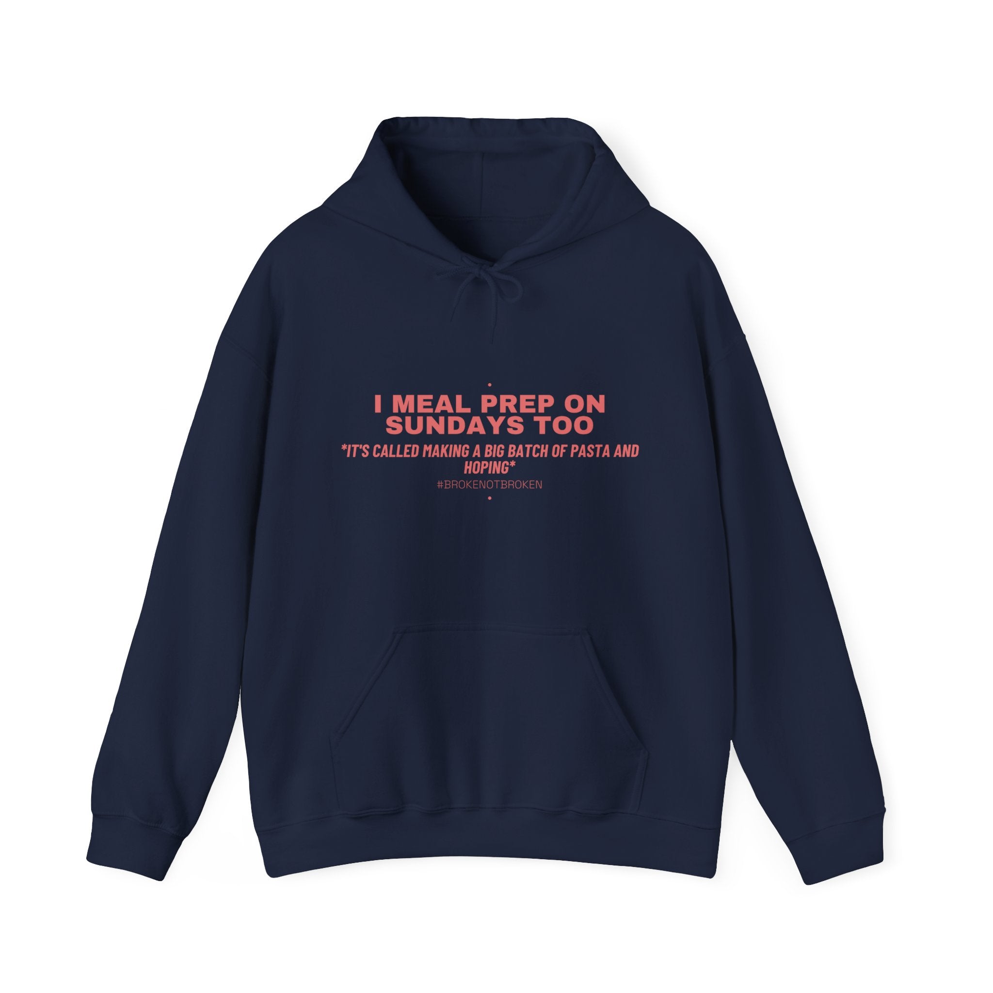 I Meal Prep On Sundays Too - Trendy Teez Funny Hoodie mockup