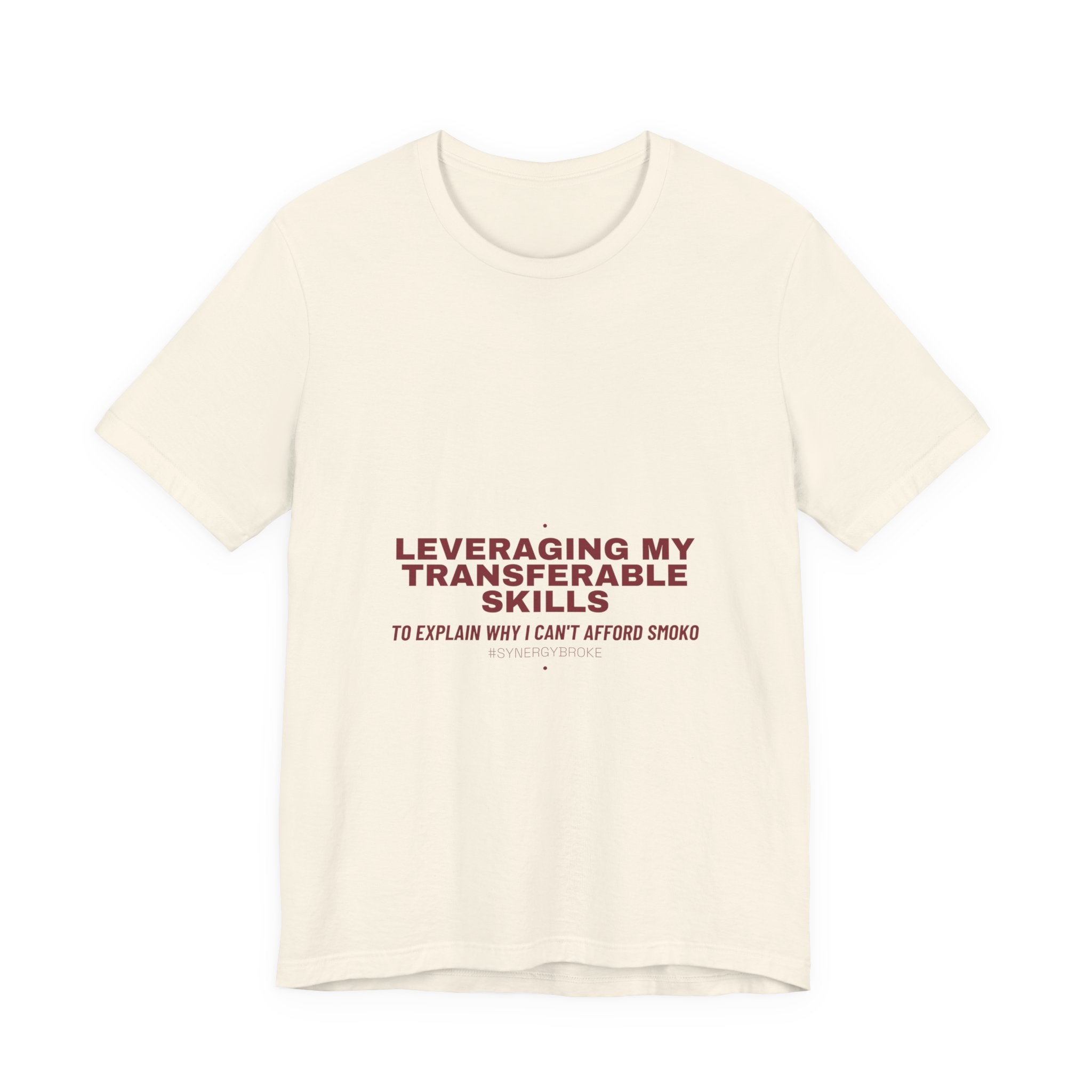 Leveraging My Transferable Skills - Trendy Teez Funny Tee mockup