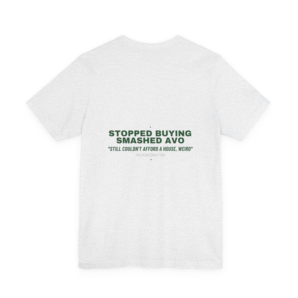 Stopped Buying Smashed Avo - Trendy Teez Funny Tee (Back Print) mockup